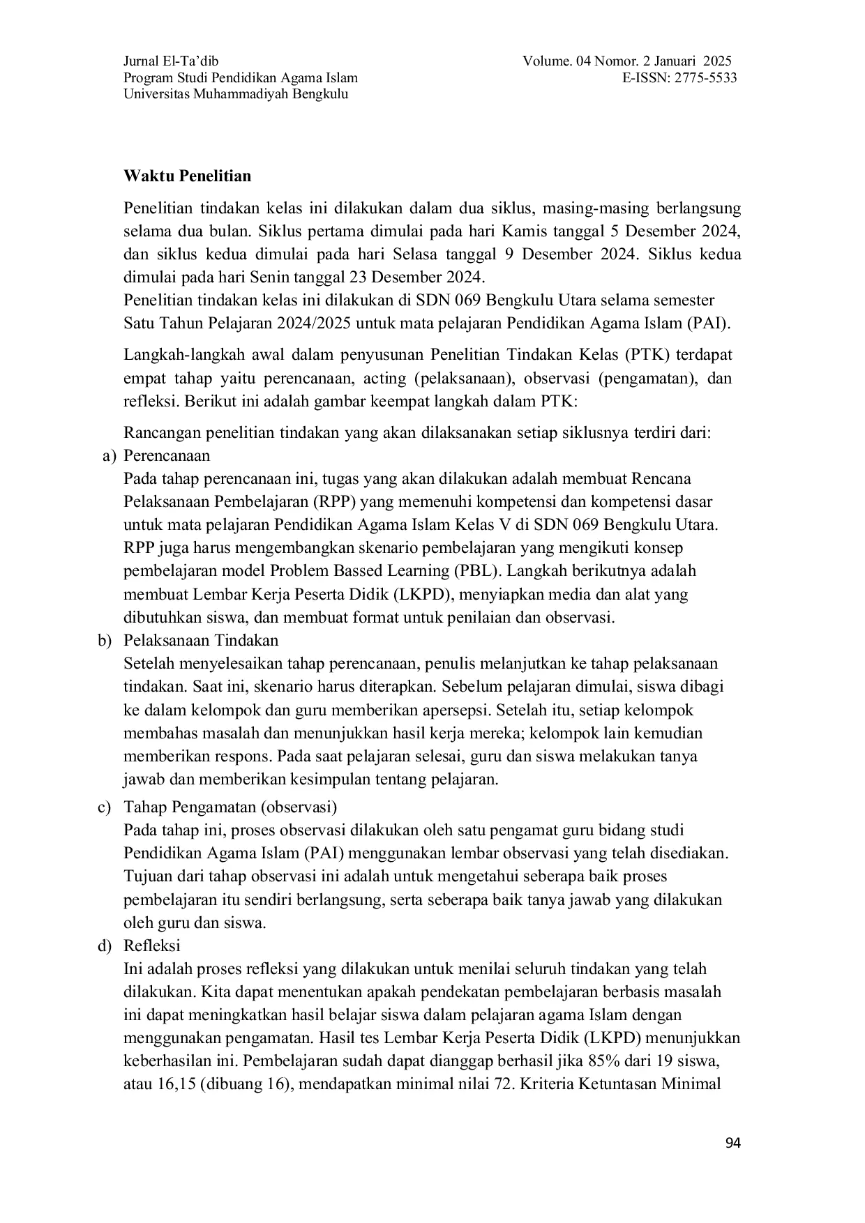 JURIS Peningkatan Hasil Belajar Siswa Pada Mata Pelajaran Pendidikan Agama Islam Dan Budi Pekerti Dengan Metode Pembelajaran Problem Based Learning Di Kelas V A Sdn 069 Bengkulu Utara Tahun Pelajaran 2024 2