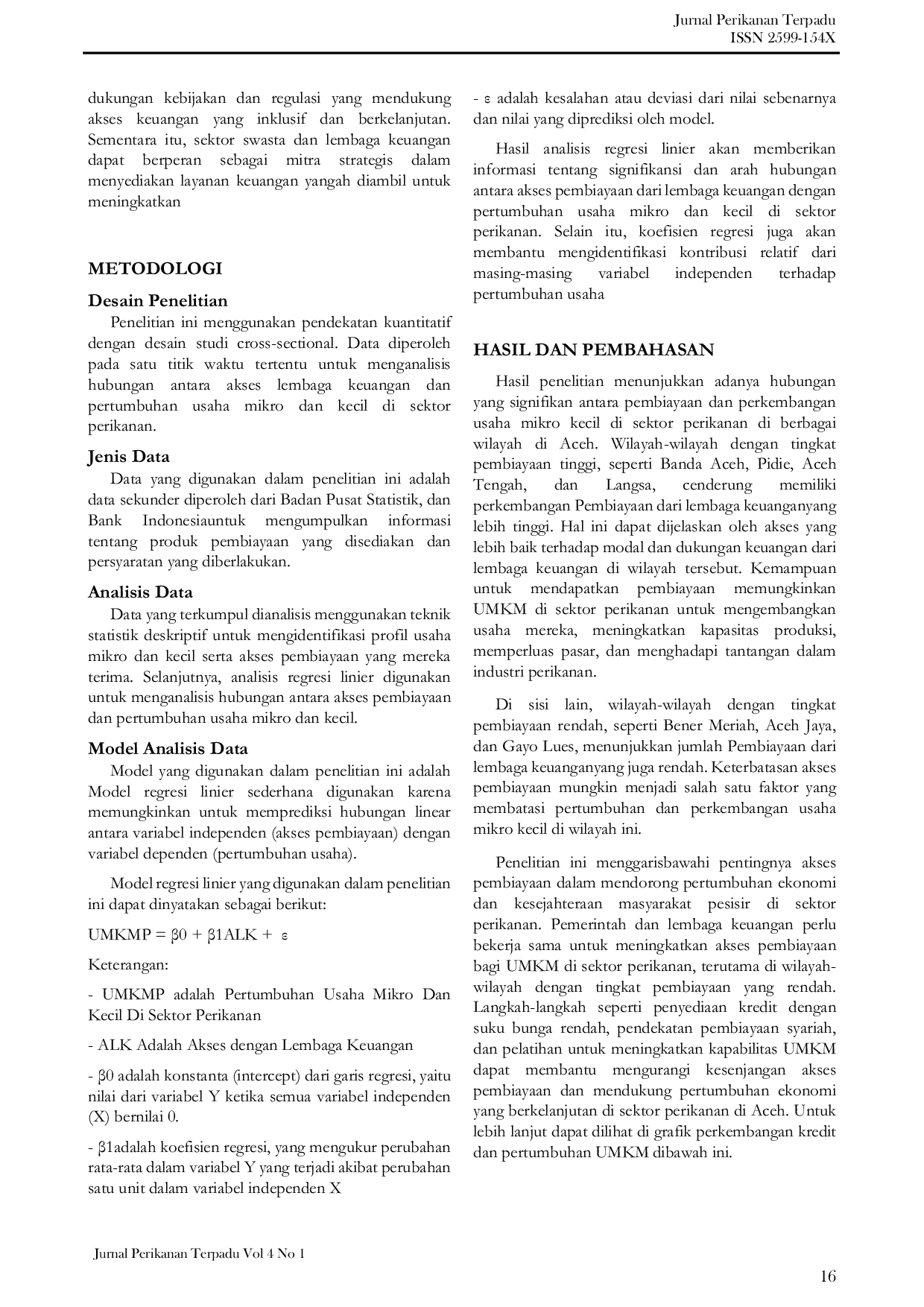 JURIS Peran Lembaga Keuangan Dalam Mendorong Pertumbuhan Usaha Mikro Dan Kecil Di Sektor Perikanan Aceh