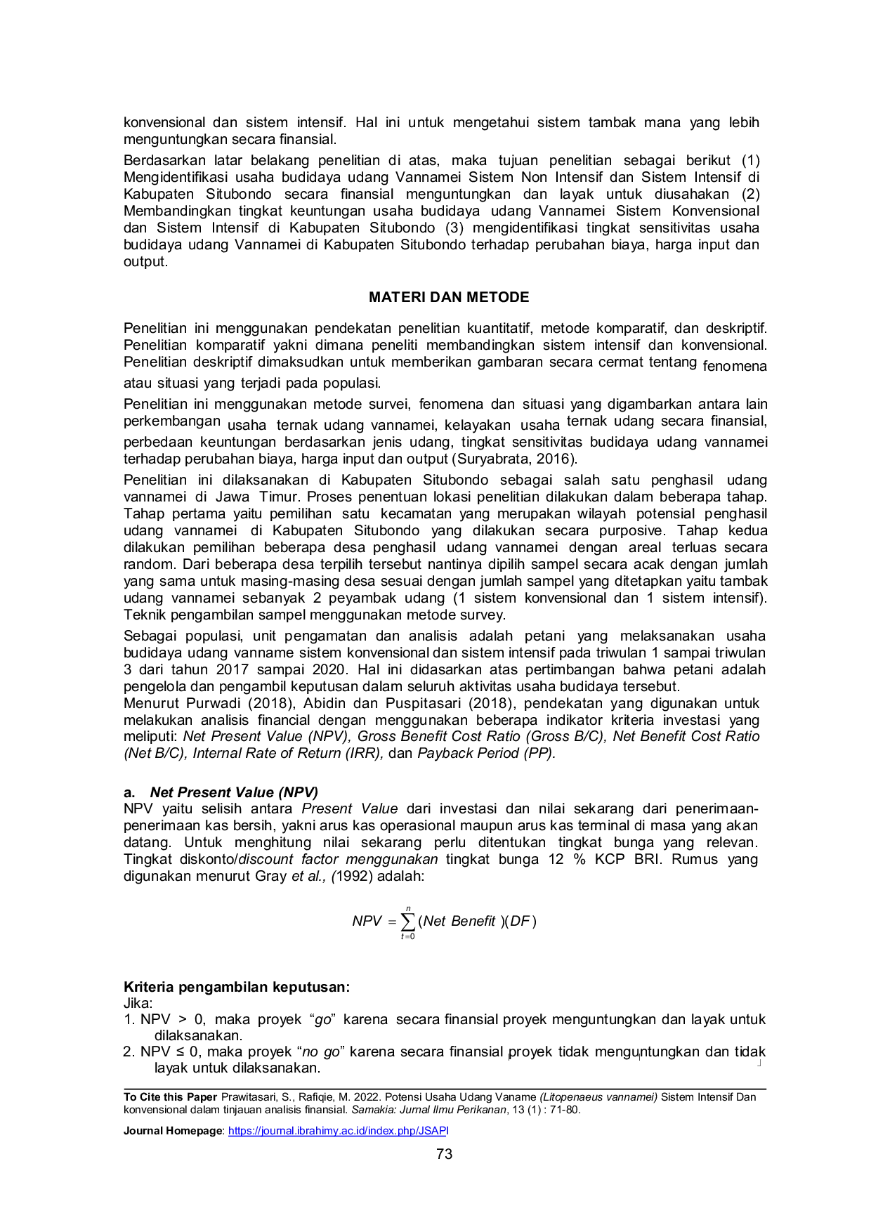 JURIS Potensi Usaha Udang Vaname Litopenaeus vannamei Sistem Intensif dan Konvensional dalam Tinjauan Analisis Finansial