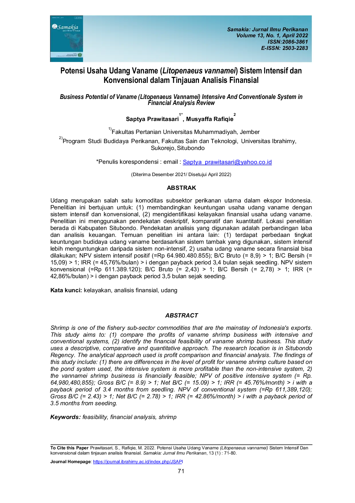 JURIS Potensi Usaha Udang Vaname Litopenaeus vannamei Sistem Intensif dan Konvensional dalam Tinjauan Analisis Finansial