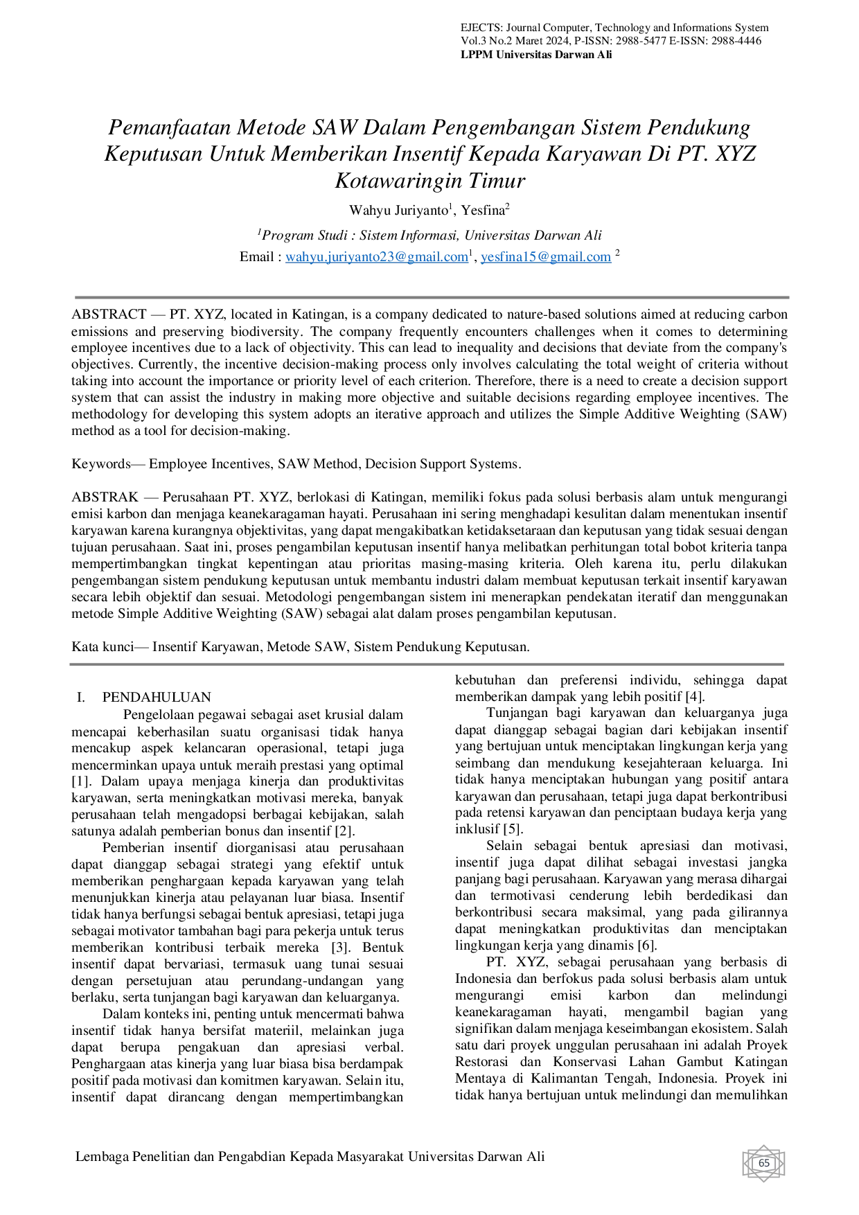 JURIS Pemanfaatan Metode SAW Dalam Pengembangan Sistem Pendukung Keputusan Untuk Memberikan Insentif Kepada Karyawan Di PT XYZ Kotawaringin Timur