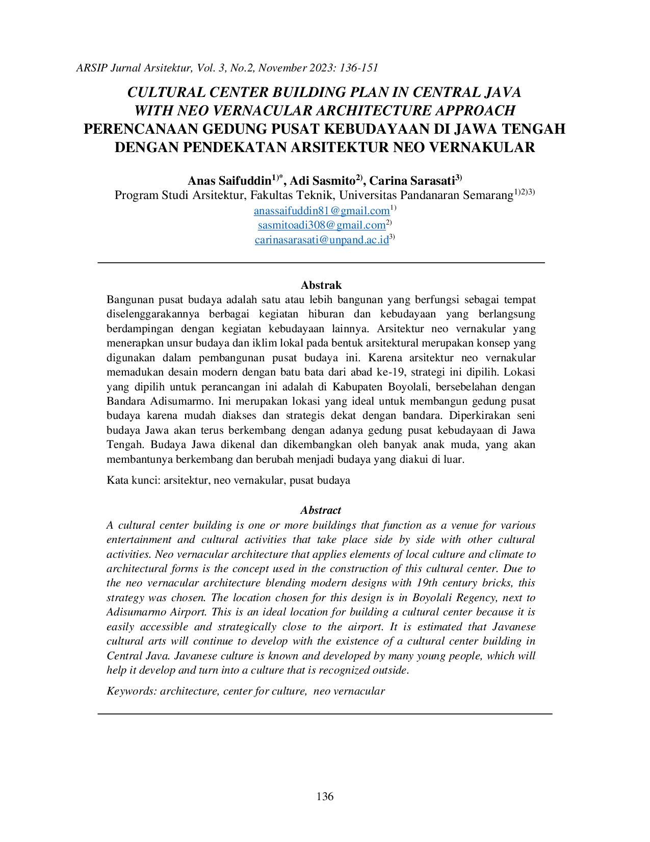 juris Perencanaan Gedung Pusat Kebudayaan di Jawa Tengah dengan Pendekatan Arsitektur Neo Vernakular