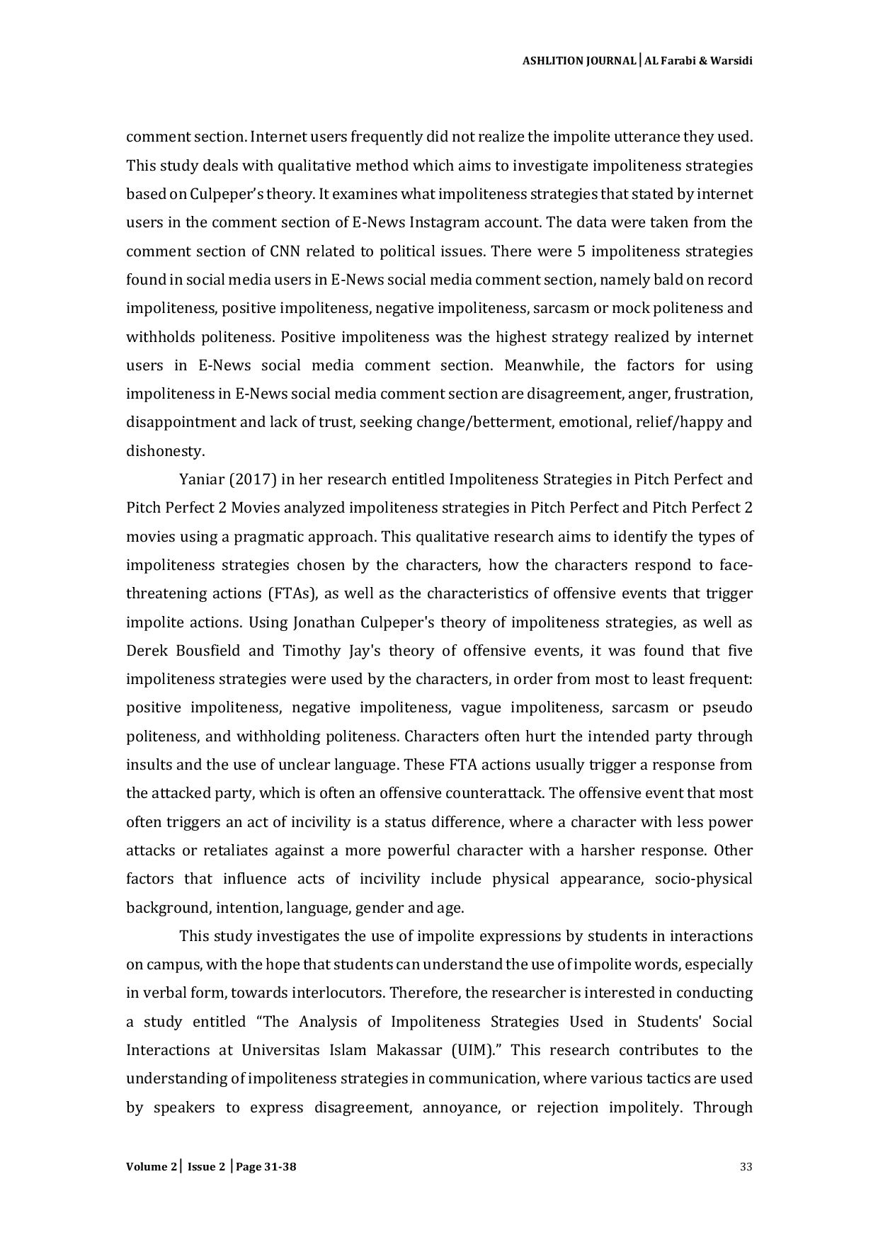 JURIS The Analysis of Impoliteness Strategies Used in Students Social Interactions at Universitas Islam Makassar