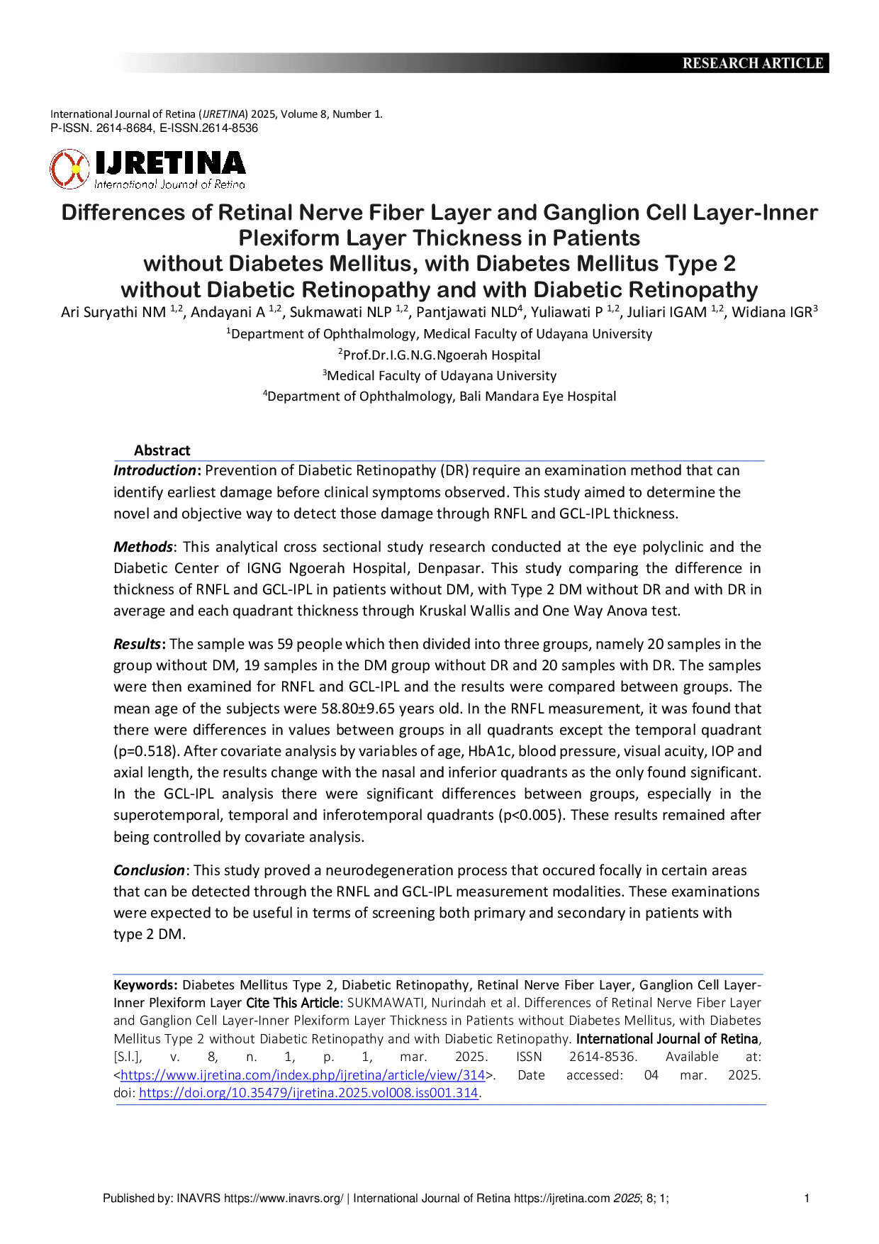 JURIS Differences of Retinal Nerve Fiber Layer and Ganglion Cell Layer Inner Plexiform Layer Thickness in Patients without Diabetes Mellitus with Diabetes Mellitus Type 2 without Diabetic Retinopathy and w