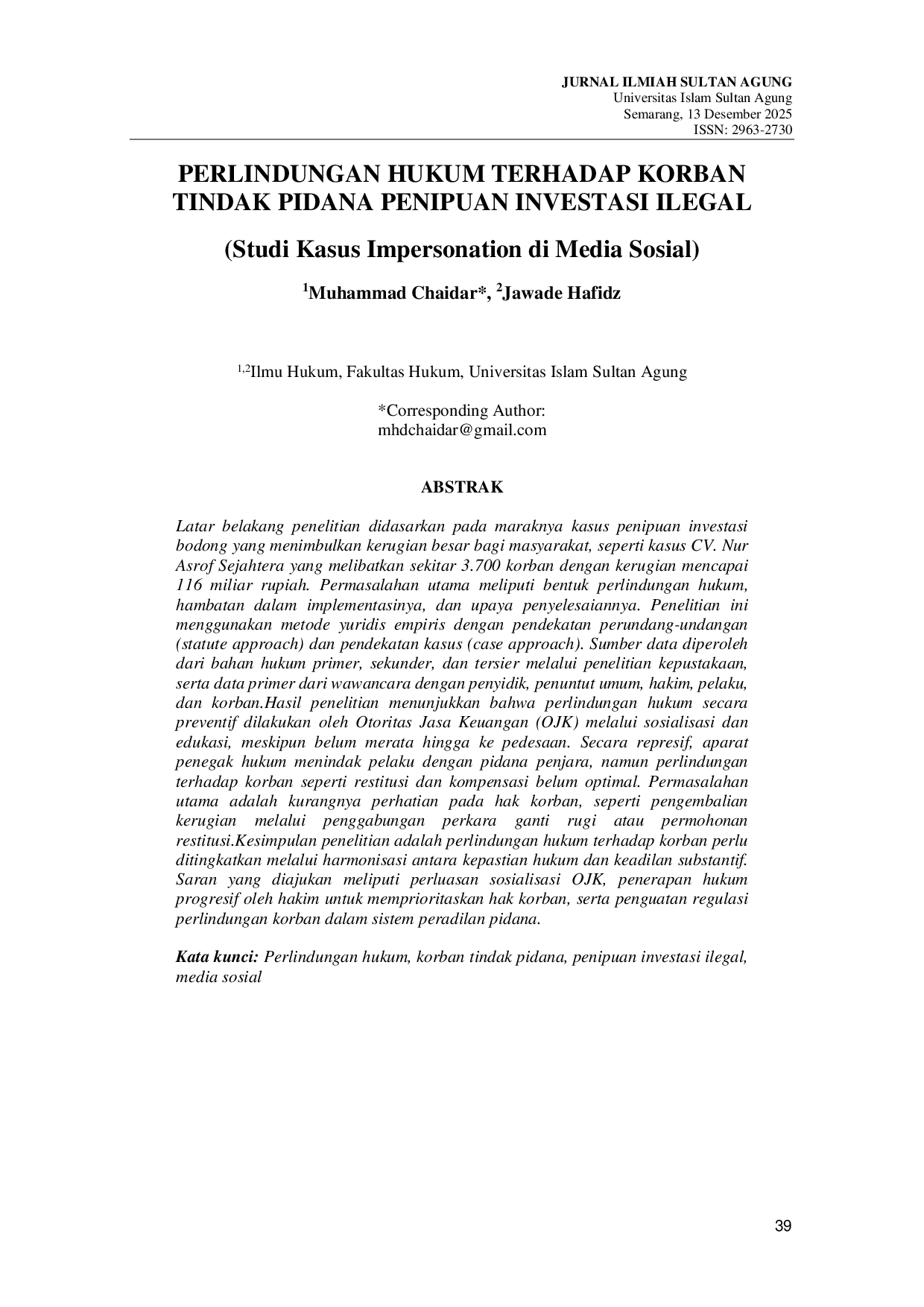 JURIS PERLINDUNGAN HUKUM TERHADAP KORBAN TINDAK PIDANA PENIPUAN INVESTASI ILEGAL Studi Kasus Impersonation di Media Sosial