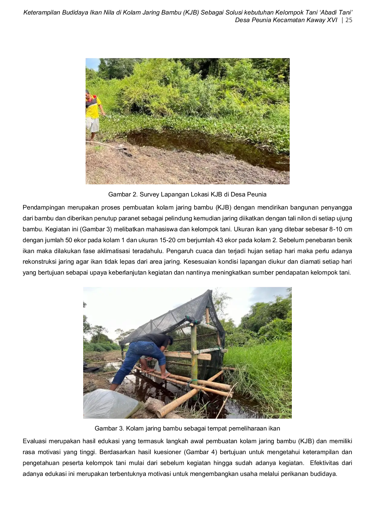 JURIS Keterampilan Budidaya Ikan Nila di Kolam Jaring Bambu KJB Sebagai Solusi kebutuhan Kelompok Tani Abadi Tani Desa Peunia Kaway XVI