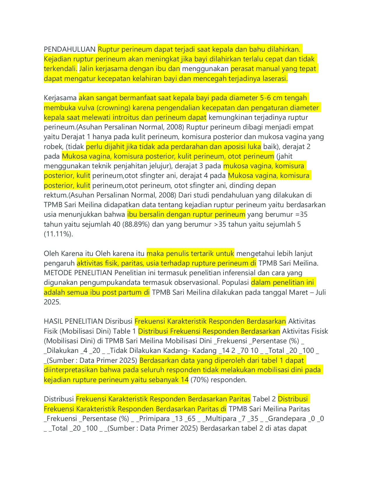 JURIS PENGARUH AKTIVITAS FISIK PARITAS DAN USIA TERHADAP RUPTURE PERINIUM DI TPMB SARI MEILINA
