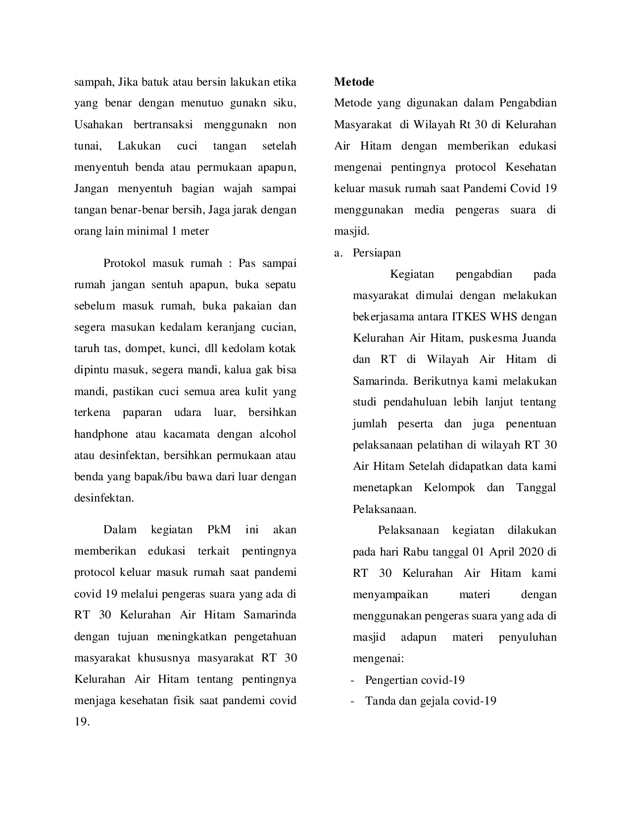 JURIS Pentingnya Protokol Kesehatan Keluar Masuk Rumah Saat Pandemi Covid 19 Dilingkungan Masyarakat Rt 30 Kelurahan Air Hitam Samarinda Kalimantan Timur