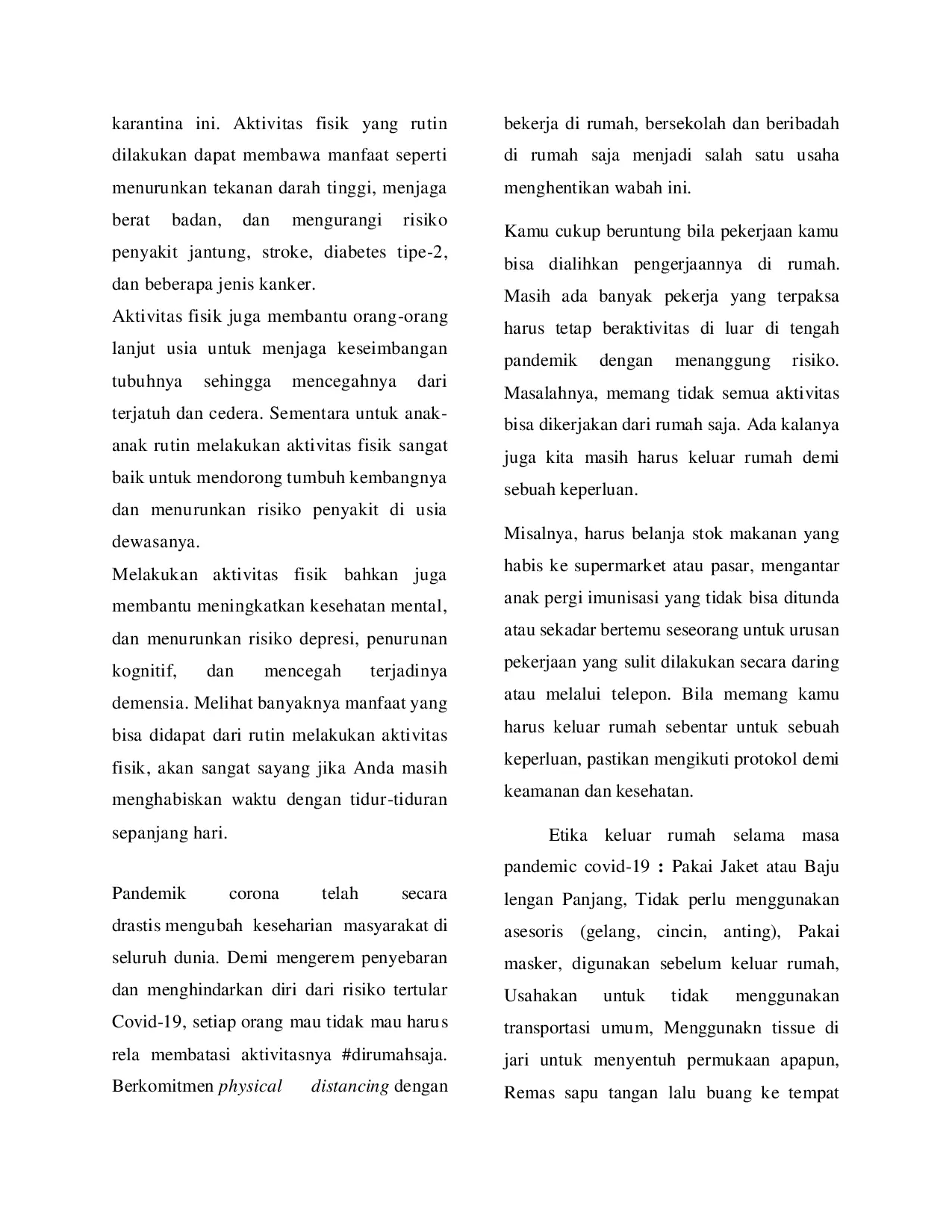 JURIS Pentingnya Protokol Kesehatan Keluar Masuk Rumah Saat Pandemi Covid 19 Dilingkungan Masyarakat Rt 30 Kelurahan Air Hitam Samarinda Kalimantan Timur