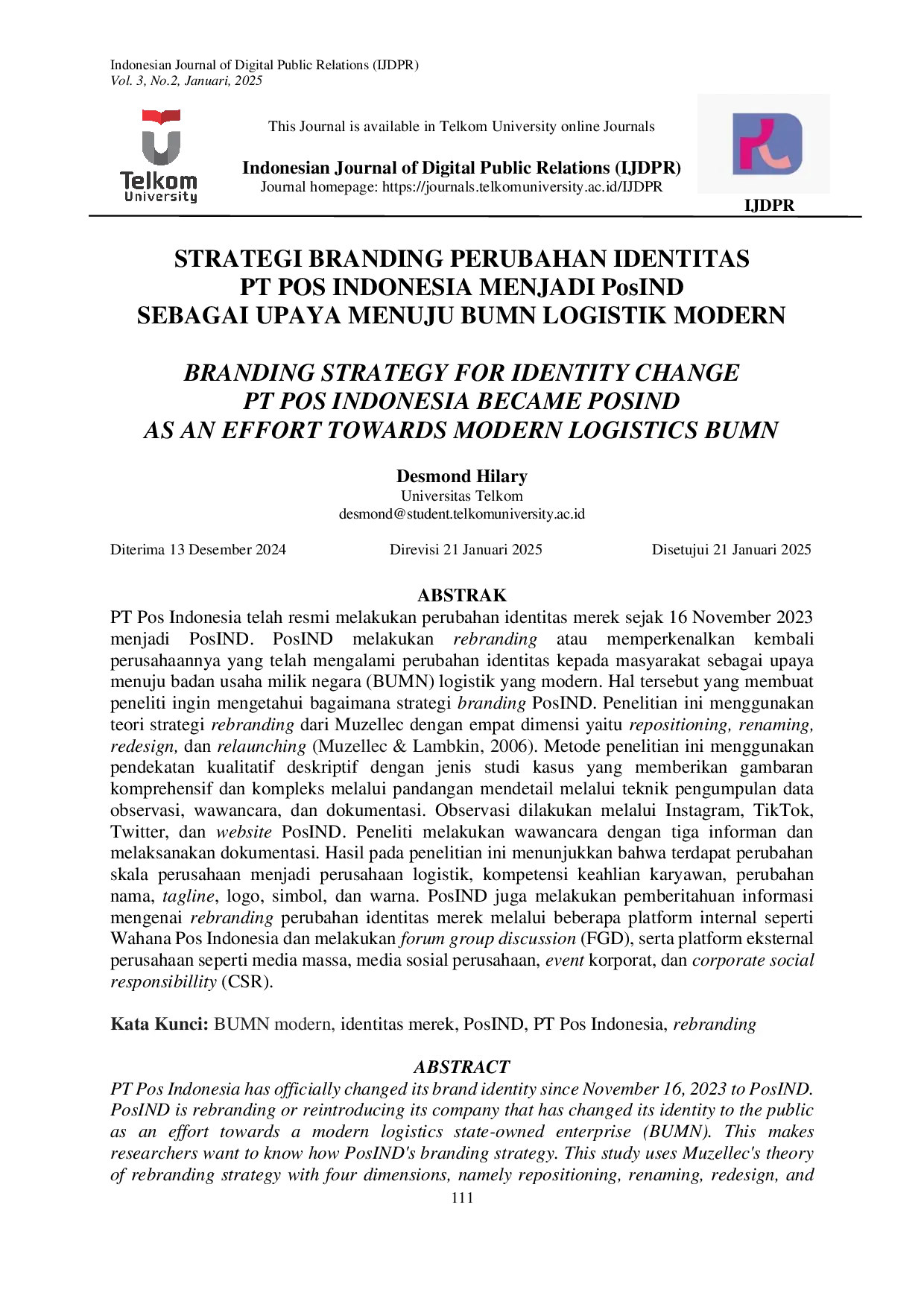 JURIS STRATEGI BRANDING PERUBAHAN IDENTITAS PT POS INDONESIA MENJADI PosIND SEBAGAI UPAYA MENUJU BUMN LOGISTIK MODERN
