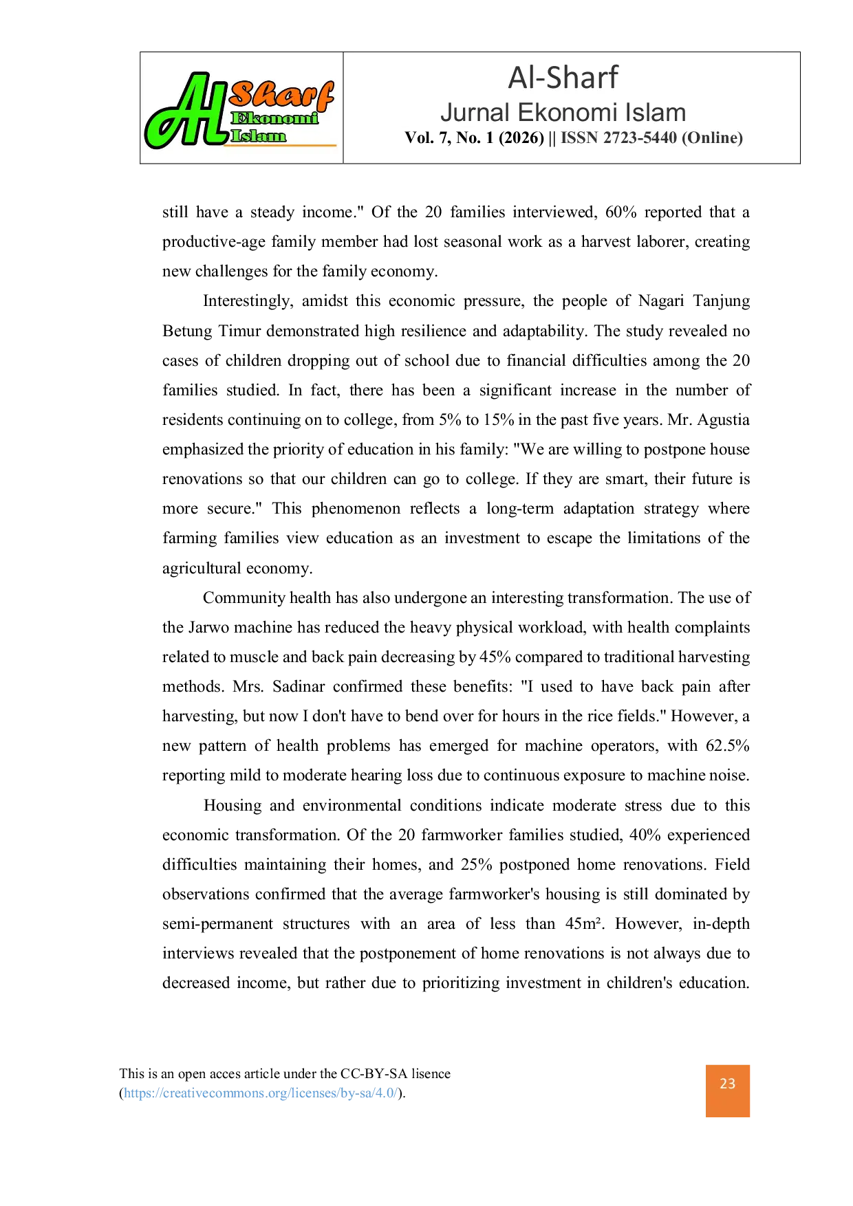 JURIS Analysis of the Impact of the Use of Rice Harvesting Machines Jarwo on Community Welfare from an Islamic Economic Perspective Case Study Nagari Tanjung Betung Timur Rao Selatan District Pasaman