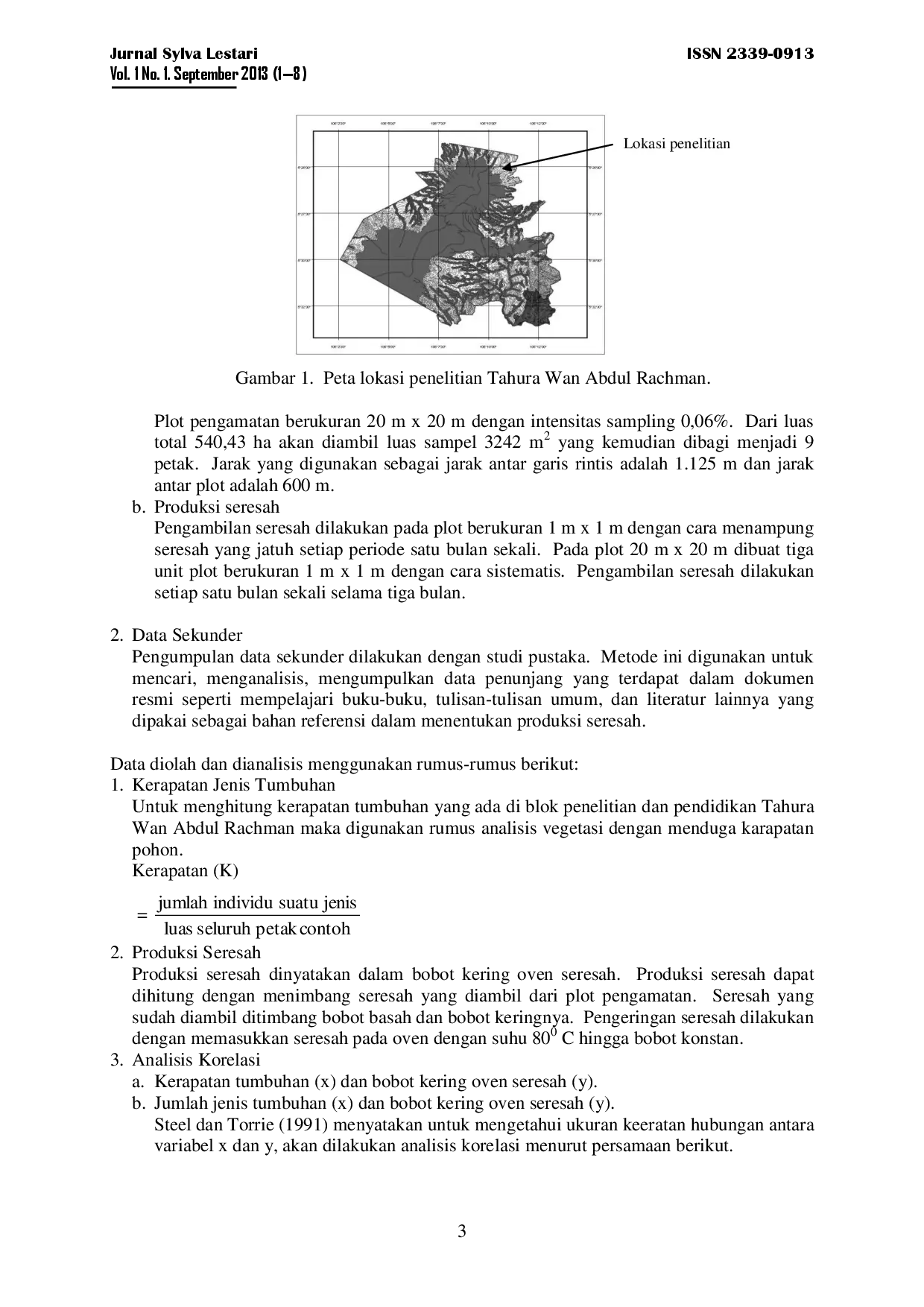 juris Produksi Seresah pada Tegakan Hutan di Blok Penelitian dan Pendidikan Taman Hutan Raya Wan Abdul Rachman Provinsi Lampung