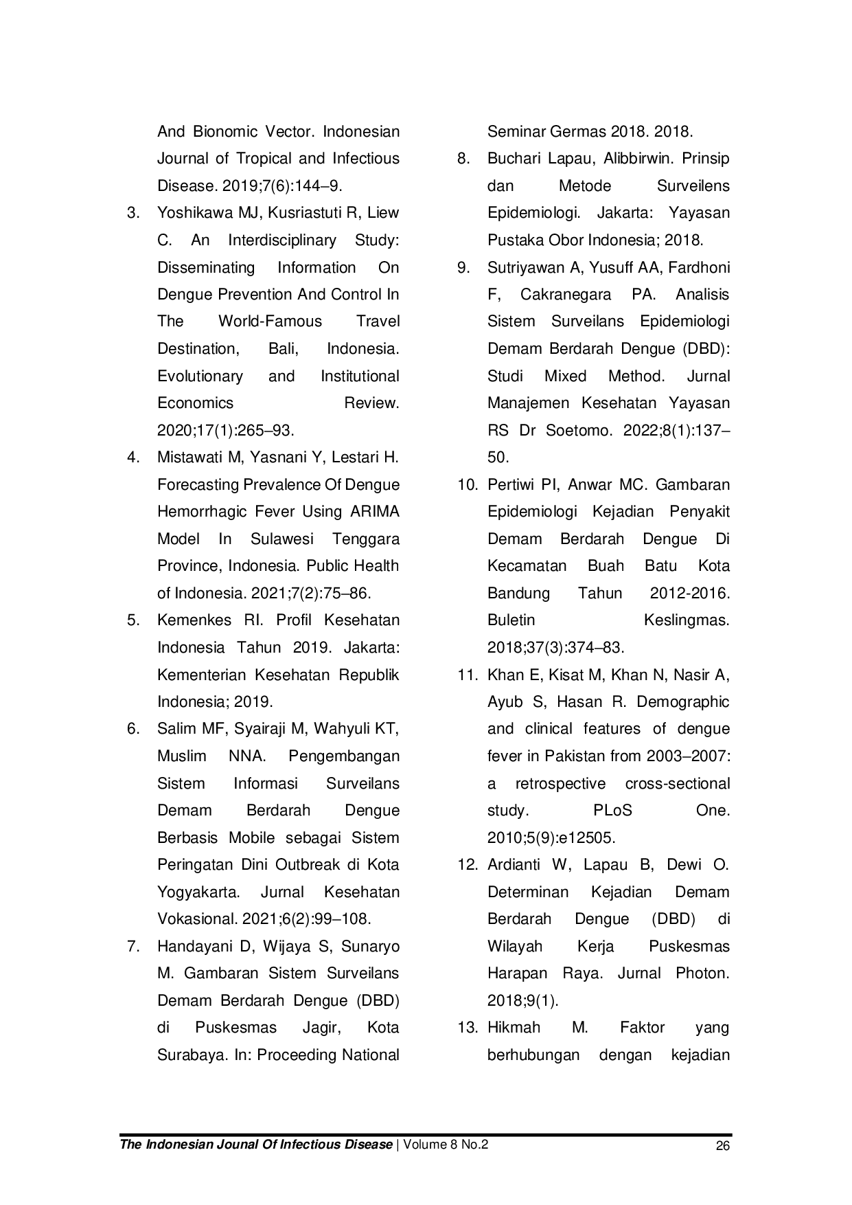 JURIS Studi Mixed Method Gambaran Epidemiologi dan Analisis Sistem Surveilans Demam Berdarah Dengue DBD di Kota Bandung
