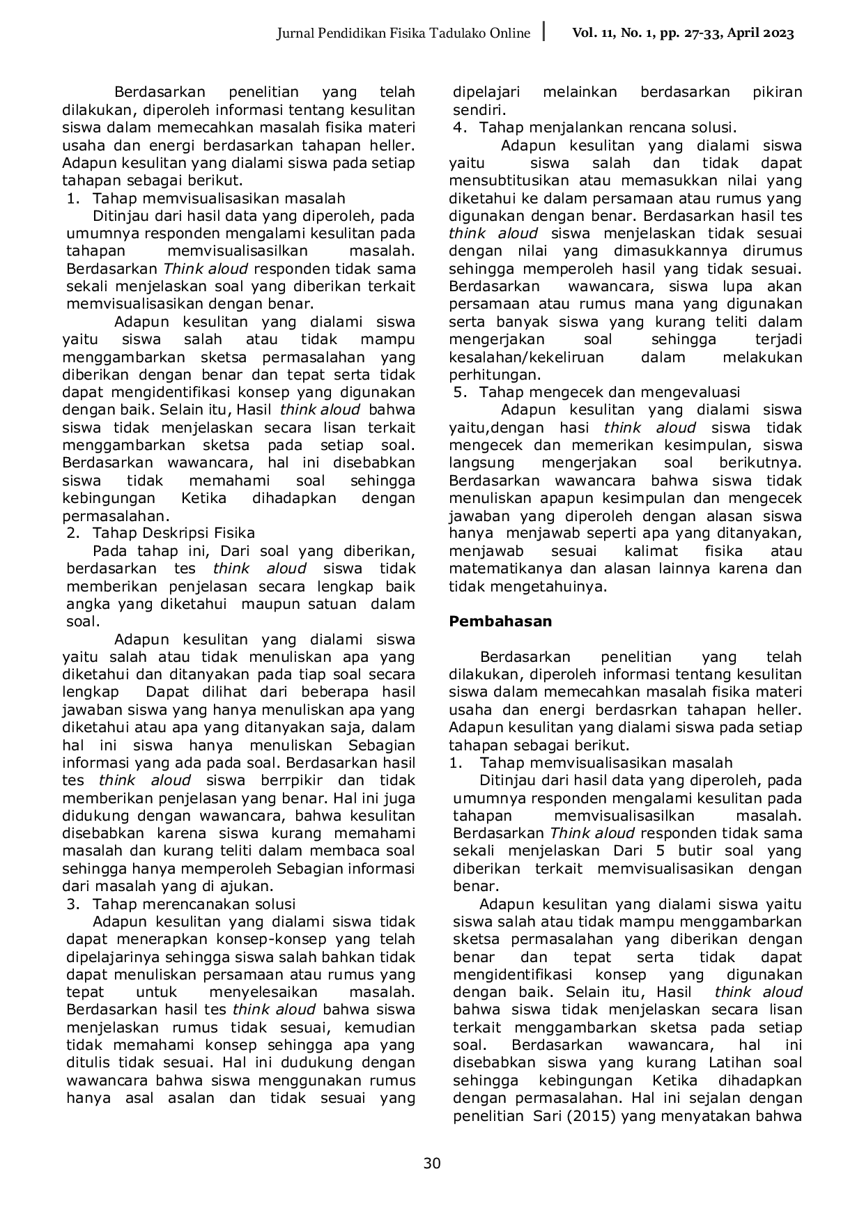 JURIS The Analysis Of Students Difficulties In Solving Physics Problems In Business And Energy Materials ANALISIS KESULITAN SISWA DALAM MEMECAHKAN MASALAH FISIKA PADA MATERI USAHA DAN EENERGI