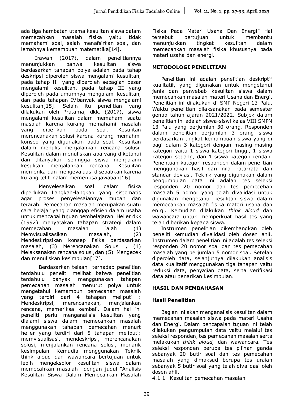 JURIS The Analysis Of Students Difficulties In Solving Physics Problems In Business And Energy Materials ANALISIS KESULITAN SISWA DALAM MEMECAHKAN MASALAH FISIKA PADA MATERI USAHA DAN EENERGI