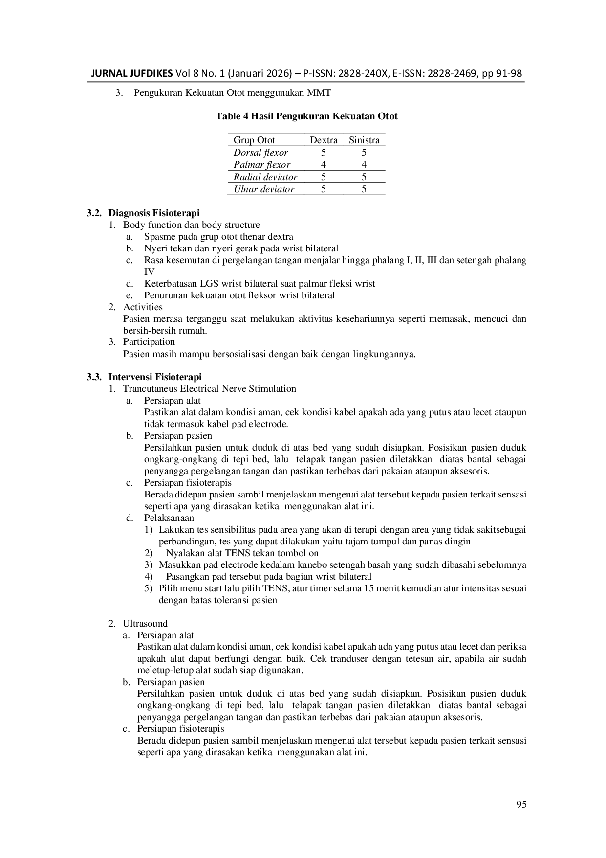 JURIS Penatalaksanaan Fisioterapi Pada Carpal Tunnel Syndrome Bilateral Dengan Transcutaneus Electrical Nerve Stimulation Ultrasound Dan Terapi Latihan