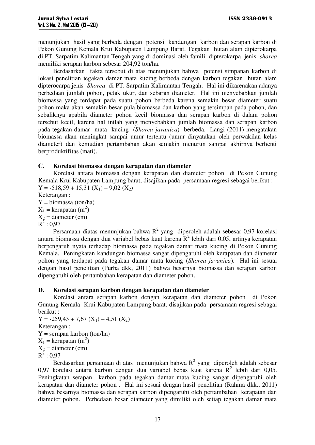 juris Potensi Penyerapan Karbon Pada Tegakan Damar Mata Kucing Shorea Javanica Di Pekon Gunung Kemala Krui Lampung Barat