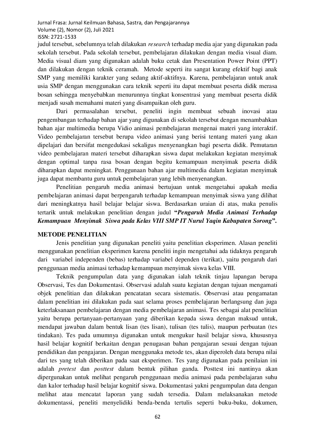 JURIS Pengaruh Media Animasi Terhadap Kemampuan Menyimak Siswa di Kelas VIII SMP It Nurul Yaqin Kabupaten Sorong