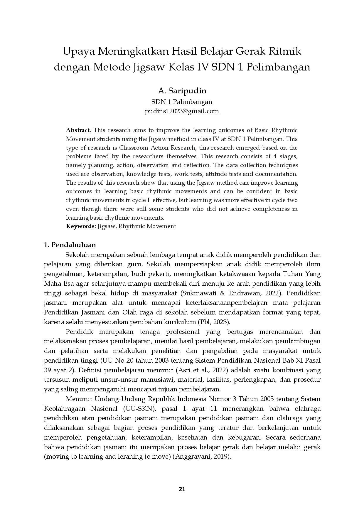 juris Upaya Meningkatkan Hasil Belajar Gerak Ritmik dengan Metode Jigsaw Kelas IV SDN 1 Pelimbangan