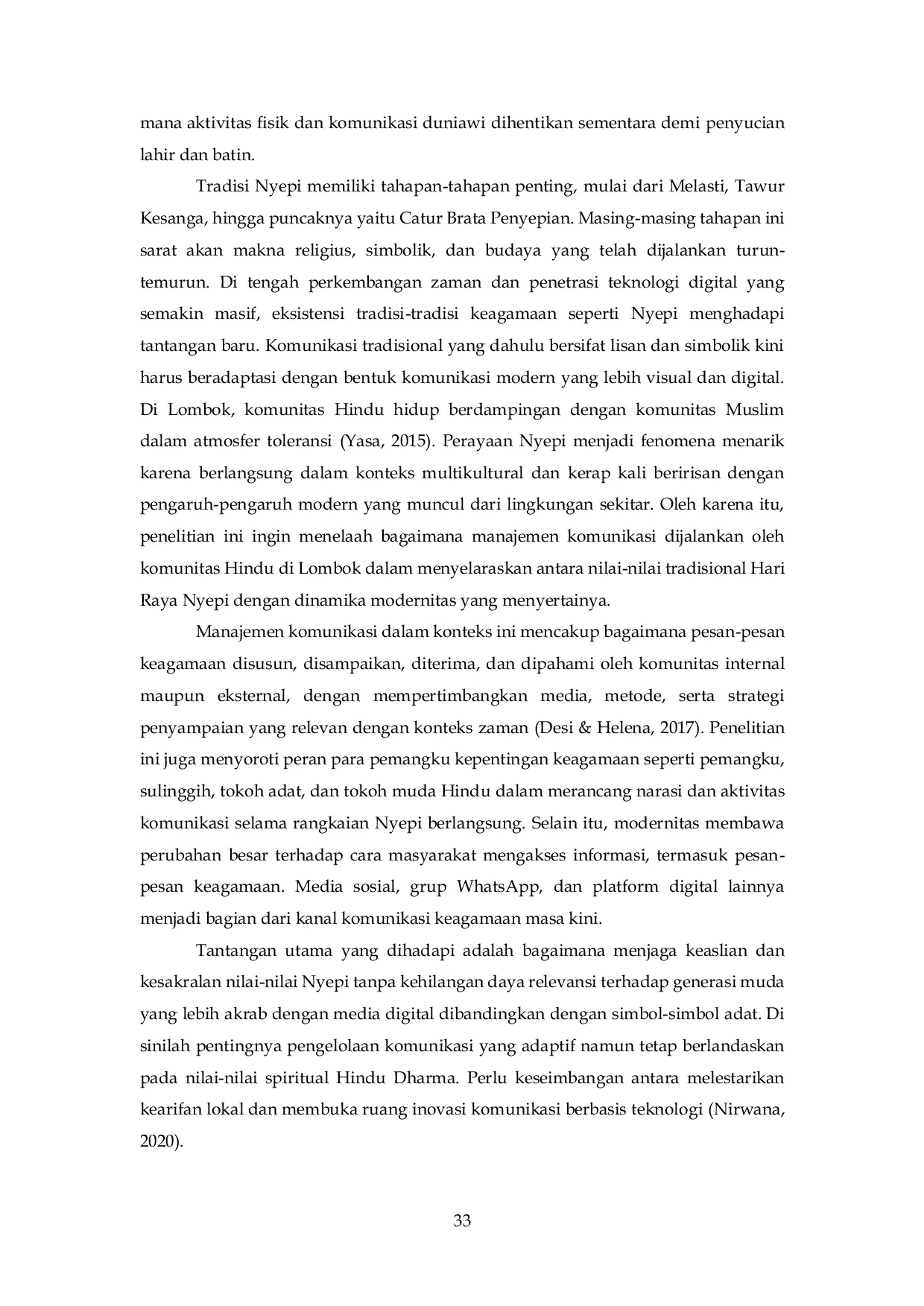 JURIS Manajemen Komunikasi Tradisi Dan Modernitas Dalam Perayaan Hari Raya Nyepi Di Lombok