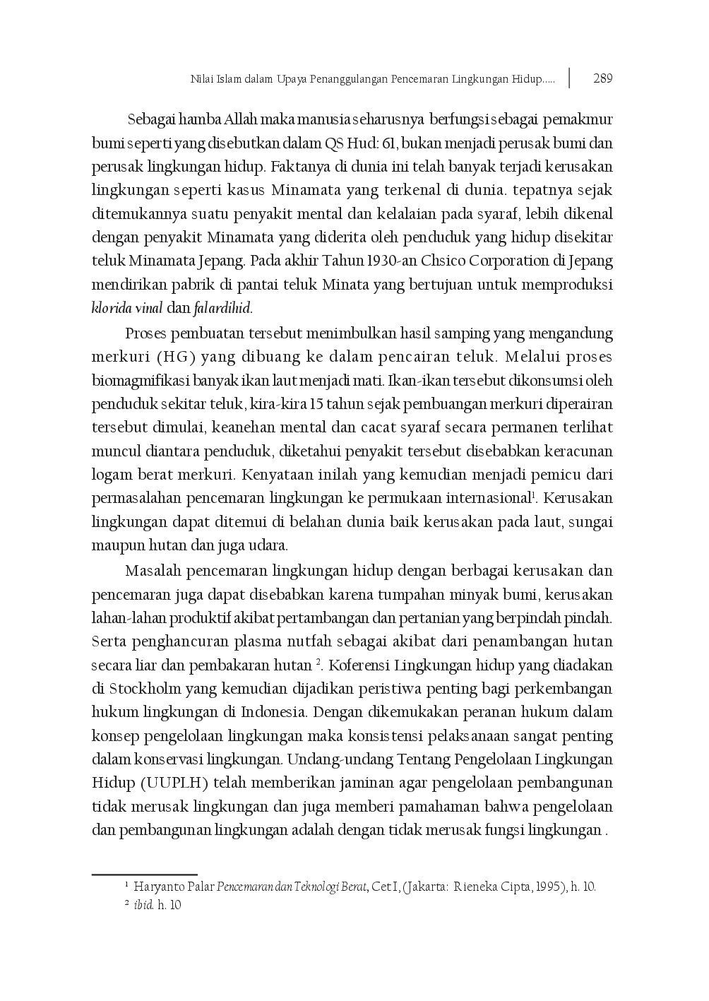 juris NILAI ISLAM DALAM UPAYA PENANGGULANGAN PENCEMARAN LINGKUNGAN HIDUP Stusi Kasus Penangulangan Pencemaran Sungai Musi oleh Pertamina Refinery Unit III Plaju Palembang