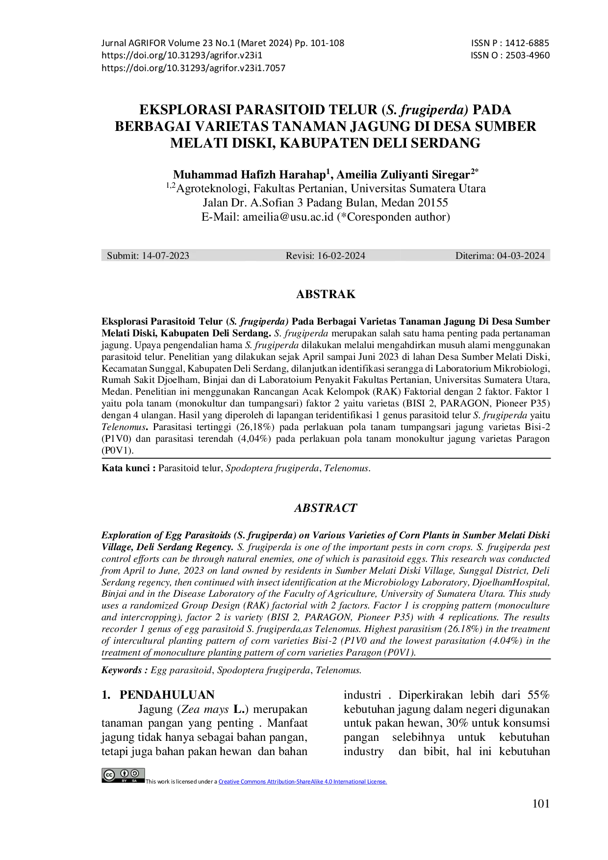 JURIS EKSPLORASI PARASITOID TELUR S frugiperda PADA BERBAGAI VARIETAS TANAMAN JAGUNG DI DESA SUMBER MELATI DISKI KABUPATEN DELI SERDANG