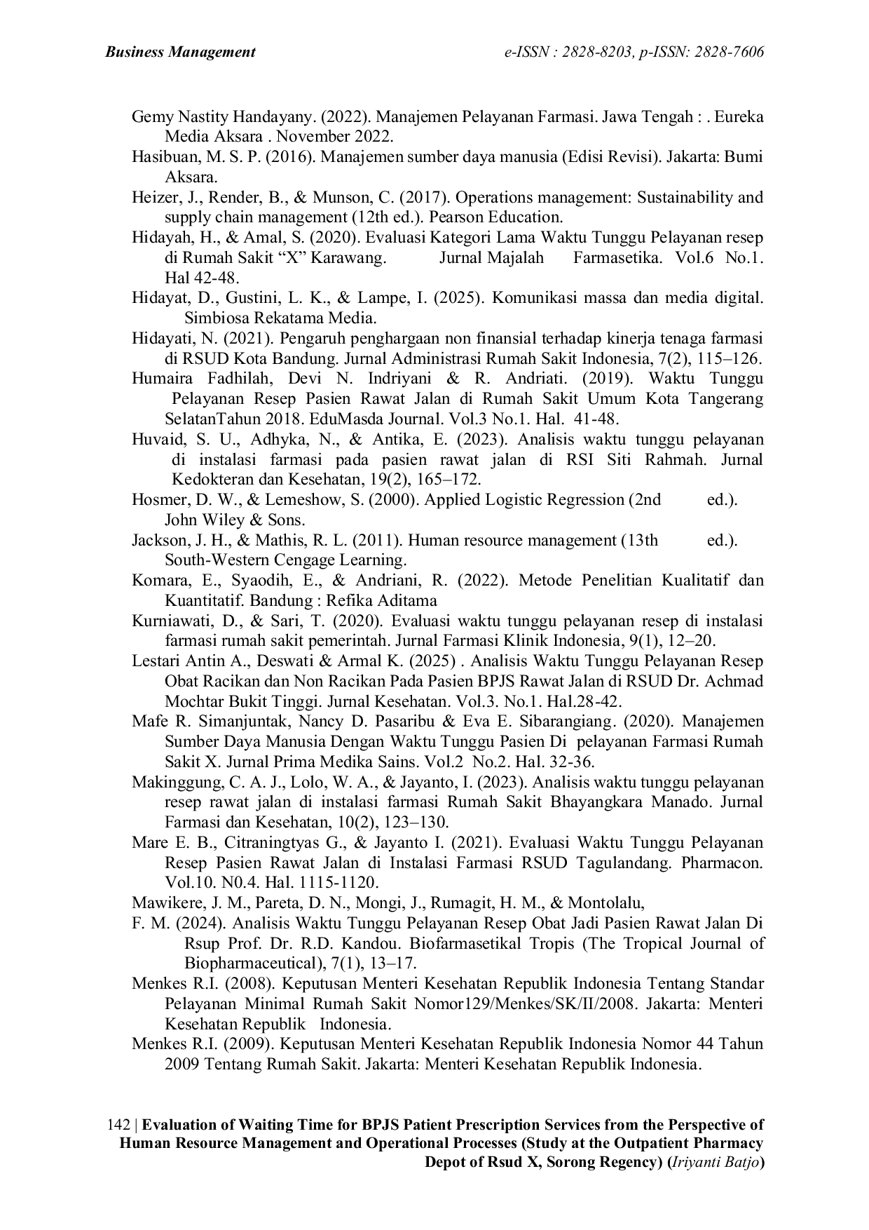 JURIS Evaluation Of Waiting Time For BPJS Patient Prescription Services From The Perspective Of Human Resource Management And Operational Processes Study At The Outpatient Pharmacy Depot Of Rsud X Sorong