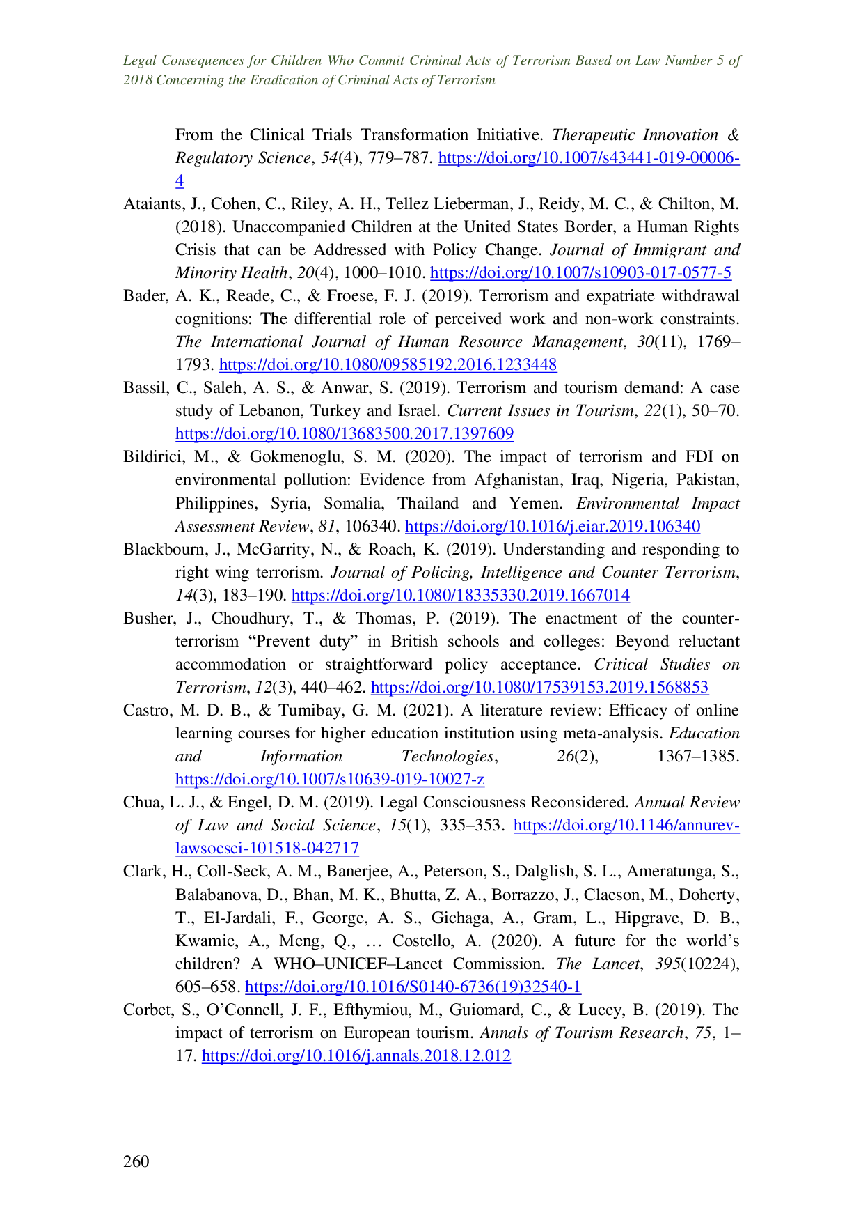 JURIS Legal Consequences for Children Who Commit Criminal Acts of Terrorism Based on Law Number 5 of 2018 Concerning the Eradication of Criminal Acts of Terrorism