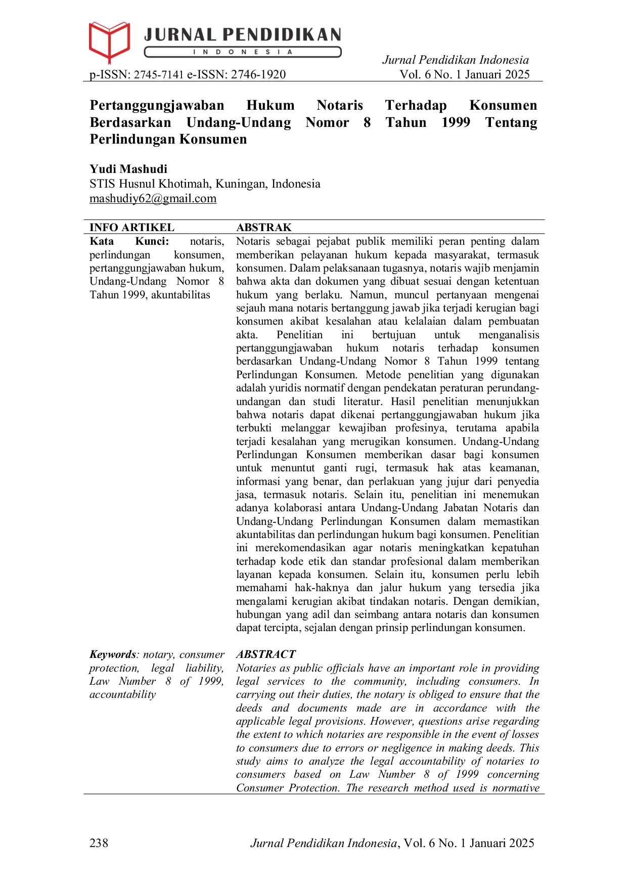 JURIS Pertanggungjawaban Hukum Notaris Terhadap Konsumen Berdasarkan Undang Undang Nomor 8 Tahun 1999 Tentang Perlindungan Konsumen