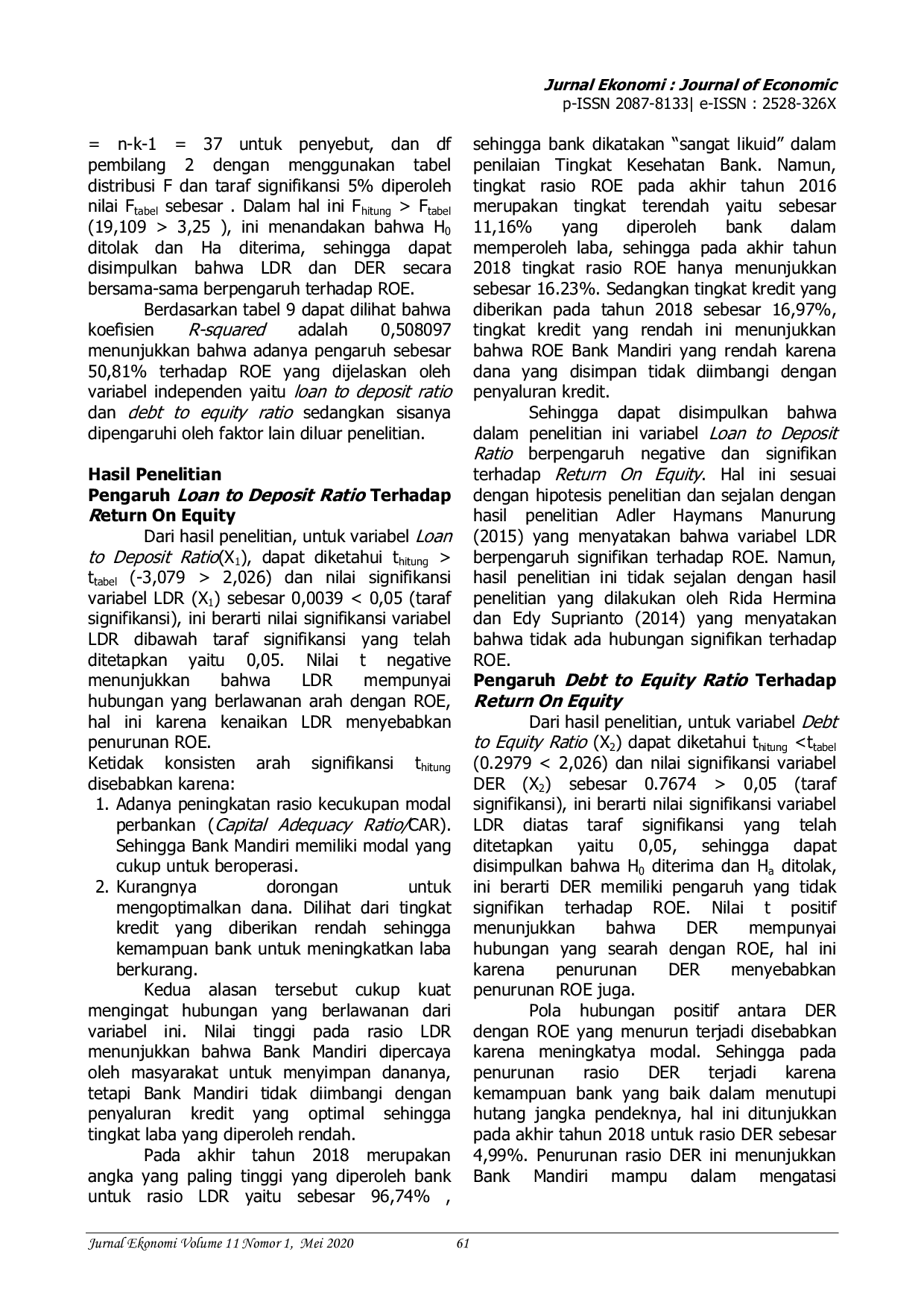 JURIS PENGARUH LOAN TO DEPOSIT RATIO DAN DEBT TO EQUITY RATIO TERHADAP RETURN ON EQUITY Studi Kasus Pada PT Bank Mandiri Persero Tbk Periode 2009 2018