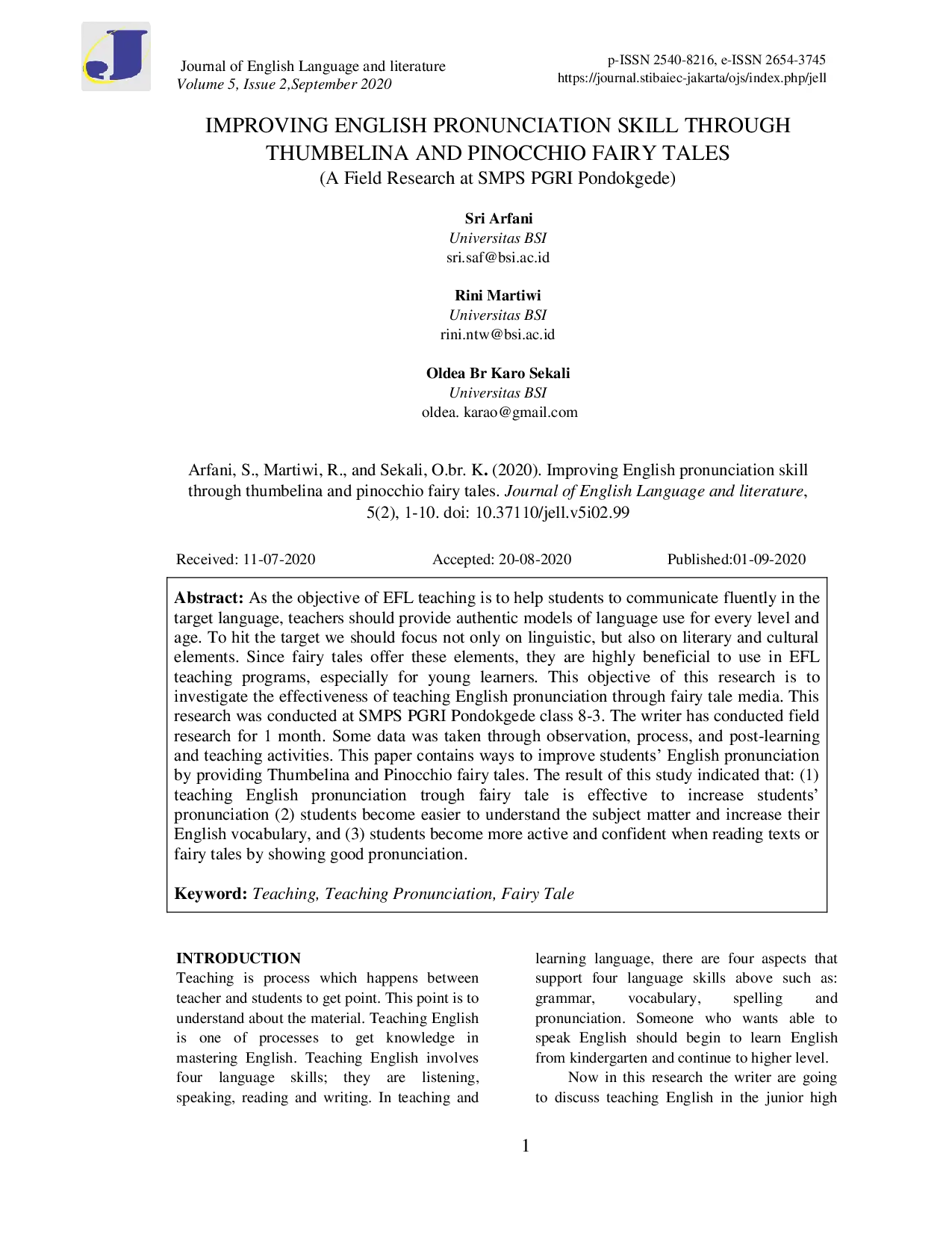 JURIS Arfani IMPROVING ENGLISH PRONUNCIATION SKILL THROUGH THUMBELINA AND PINOCCHIO FAIRY TALES