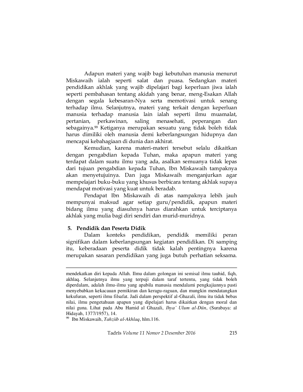 JURIS Pendidikan Akhlak Menurut Kitab Tahzib Al Akhlaq Karya Ibn Miskawaih