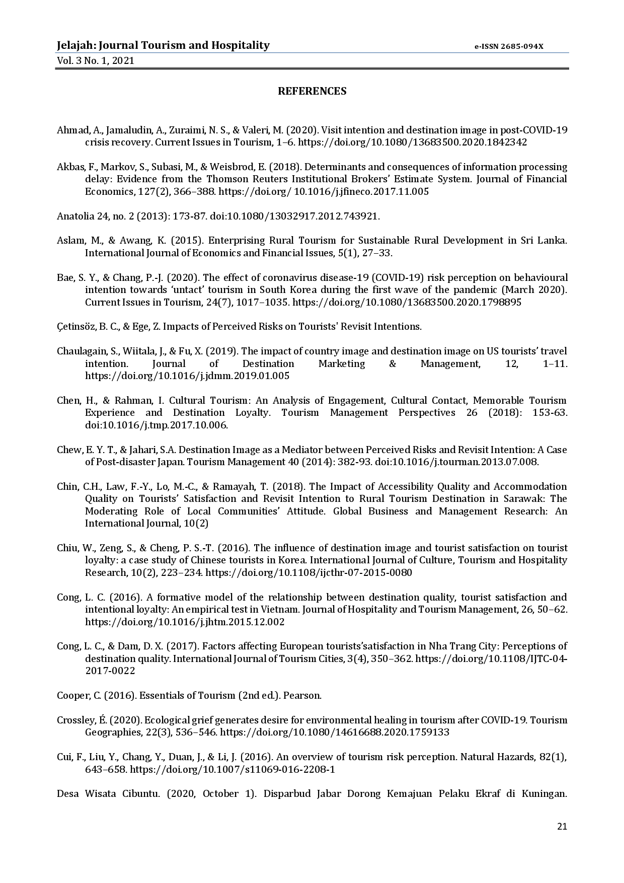 juris Factors Influencing Tourist Satisfaction and Revisit Intention to Cibuntu Tourist Village During COVID 19 Pandemic