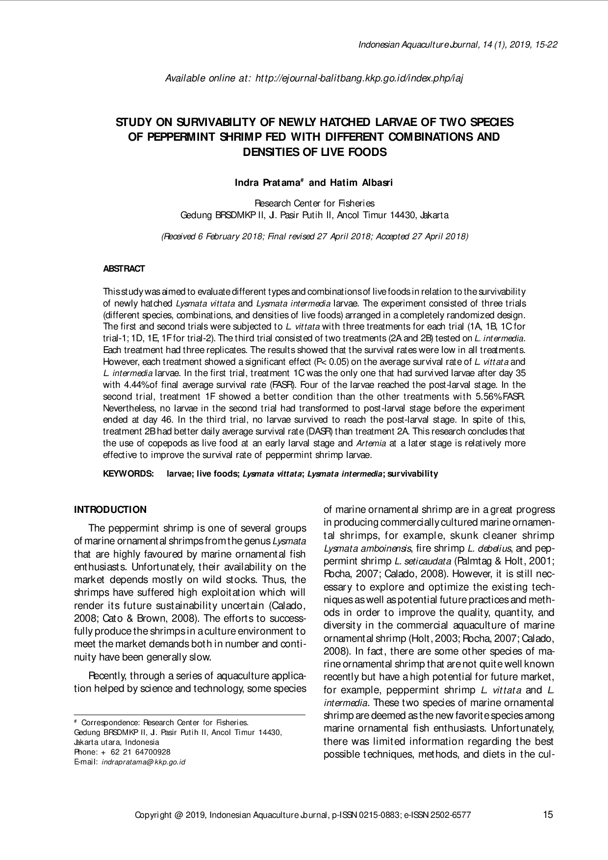 juris Study On Survivability Of Newly Hatched Larvae Of Two Species Of Peppermint Shrimp Fed With Different Combinations And Densities Of Live Foods