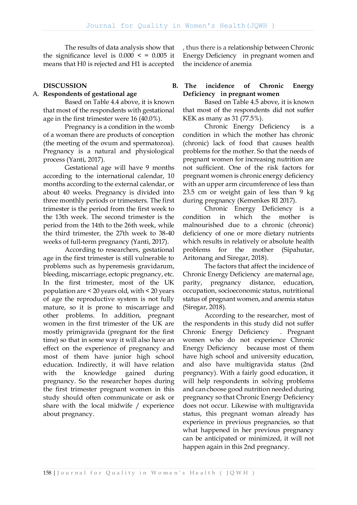 JURIS The Incidence of Anemia in Terms of Gestational Age and History of Chronic Energy Deficiency in Pregnant Women
