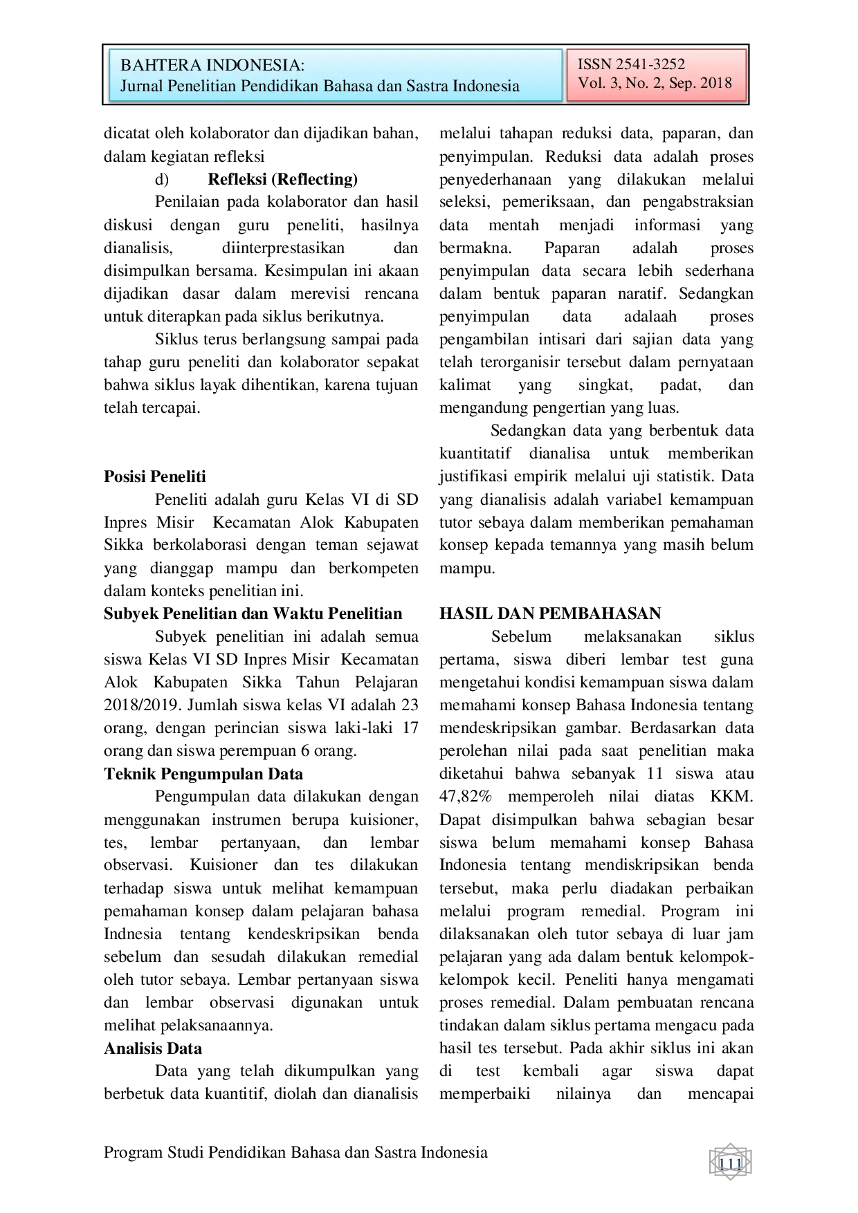 JURIS Penerapan Program Remedial oleh Tutor Sebaya dalam Meningkatkan Pemahaman Konsep Bahasa Indonesia pada Siswa Kelas VI SD Inpres Misir