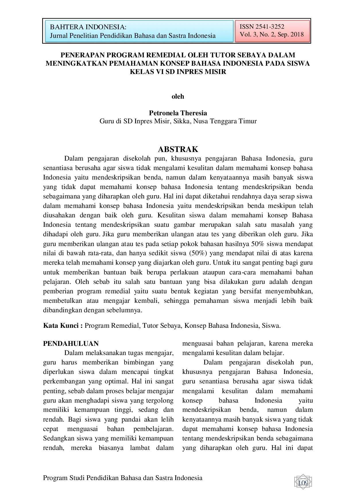 JURIS Penerapan Program Remedial oleh Tutor Sebaya dalam Meningkatkan Pemahaman Konsep Bahasa Indonesia pada Siswa Kelas VI SD Inpres Misir