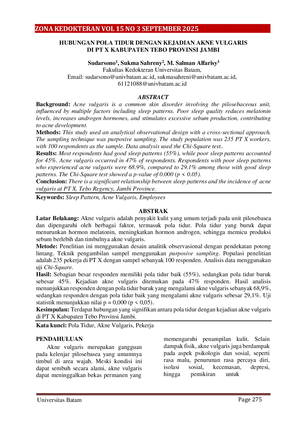 JURIS Hubungan Pola Tidur dengan Kejadian Akne Vulgaris di PT X Kabupaten Tebo Provinsi Jambi