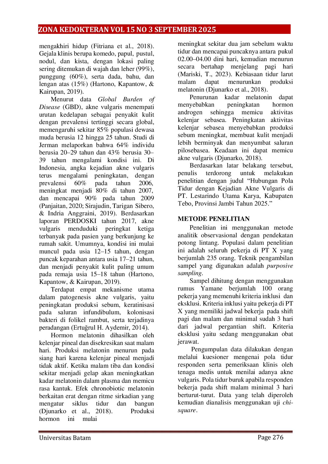 JURIS Hubungan Pola Tidur dengan Kejadian Akne Vulgaris di PT X Kabupaten Tebo Provinsi Jambi