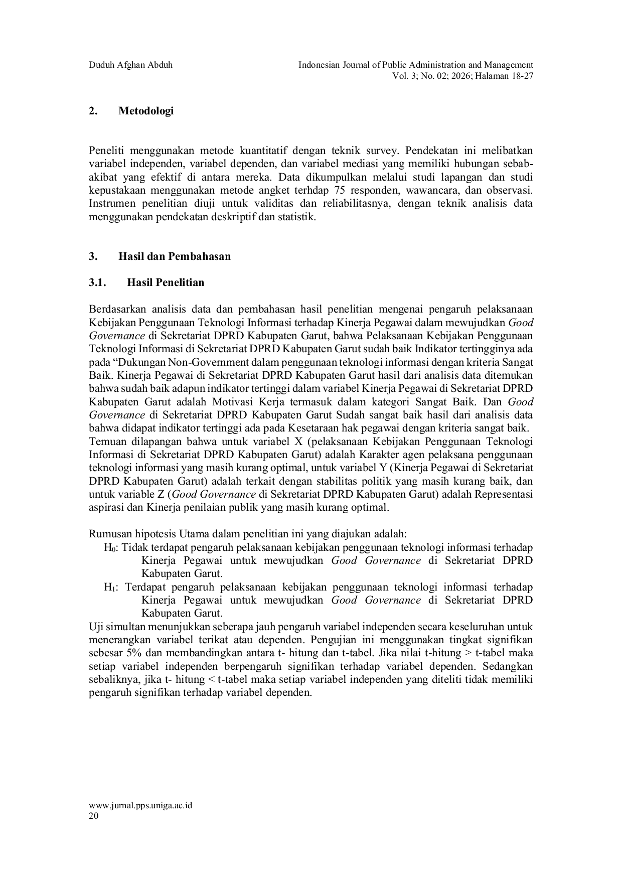 JURIS Pengaruh Kebijakan Penggunaan Teknologi Informasi Terhadap Kinerja Pegawai Dalam Mewujudkan Good Governance Di Sekretariat Dewan Perwakilan Rakyat Daerah Kabupaten Garut