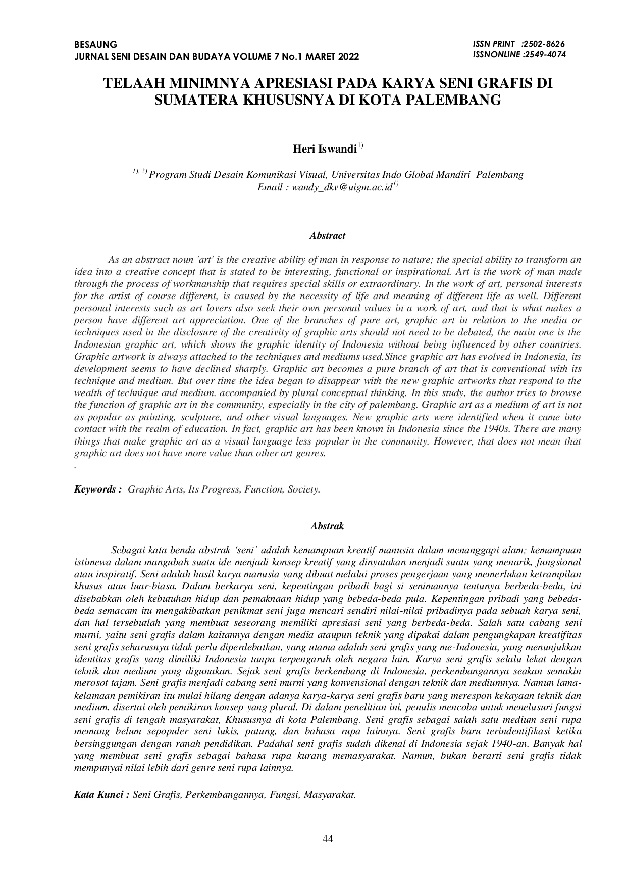 JURIS Telah Minimnya Apresiasi Pada Karya Seni Grafis Di Sumatera Khususnya Di Kota Palembang