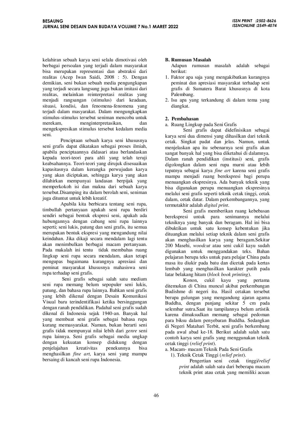 JURIS Telah Minimnya Apresiasi Pada Karya Seni Grafis Di Sumatera Khususnya Di Kota Palembang