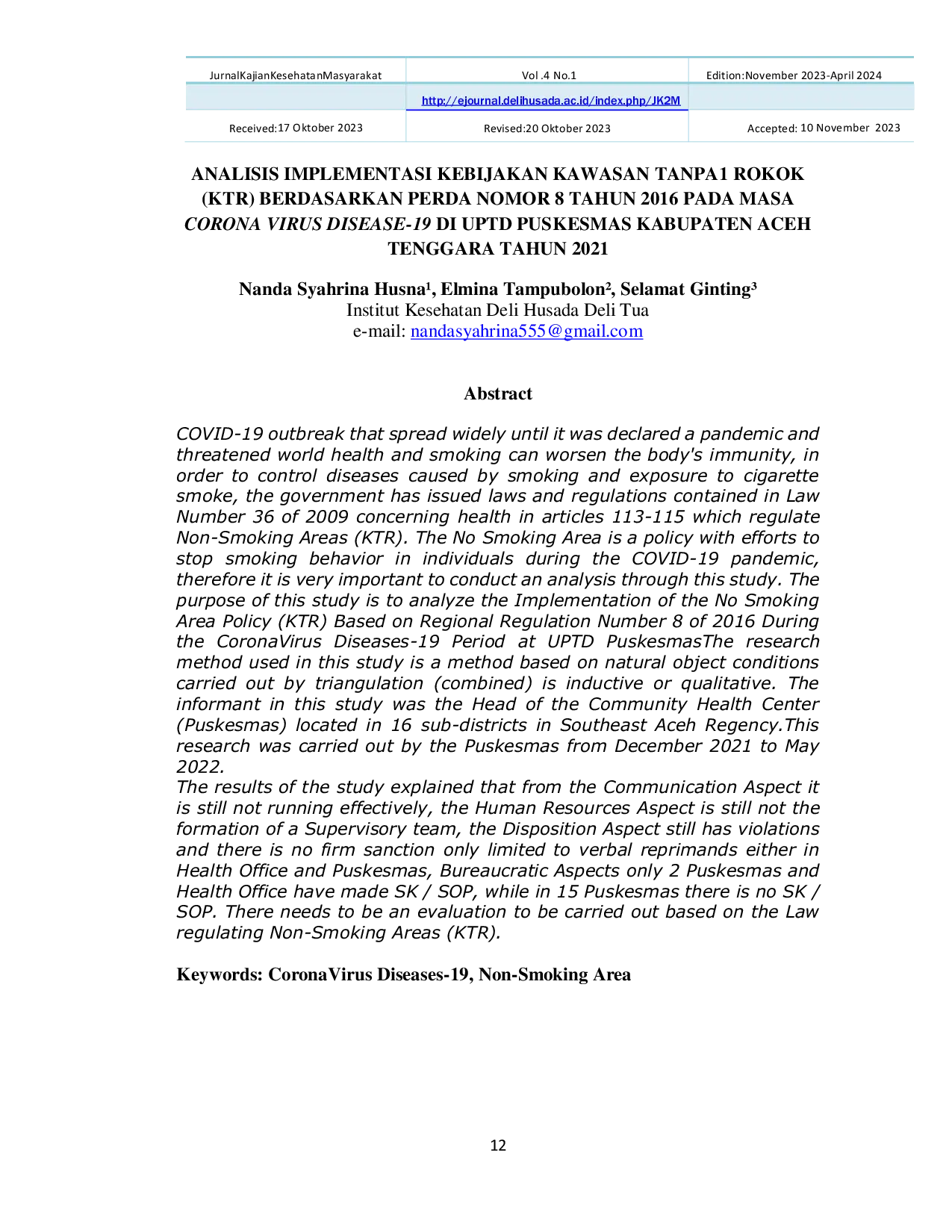 JURIS Analisis Implementasi Kebijakan Kawasan Tanpa Rokok KTR Berdasarkan Perda Nomor 8 Tahun 2016 Pada Masa Corona Virus Disease 19 Di Uptd Puskesmas Kabupaten Aceh Tenggara Tahun 2021