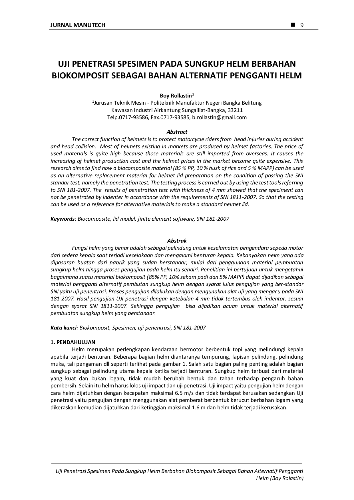 juris Uji Penetrasi Spesimen Pada Sungkup Helm Berbasis Biokomposit Sebagai Bahan Alternatif Pengganti Helm