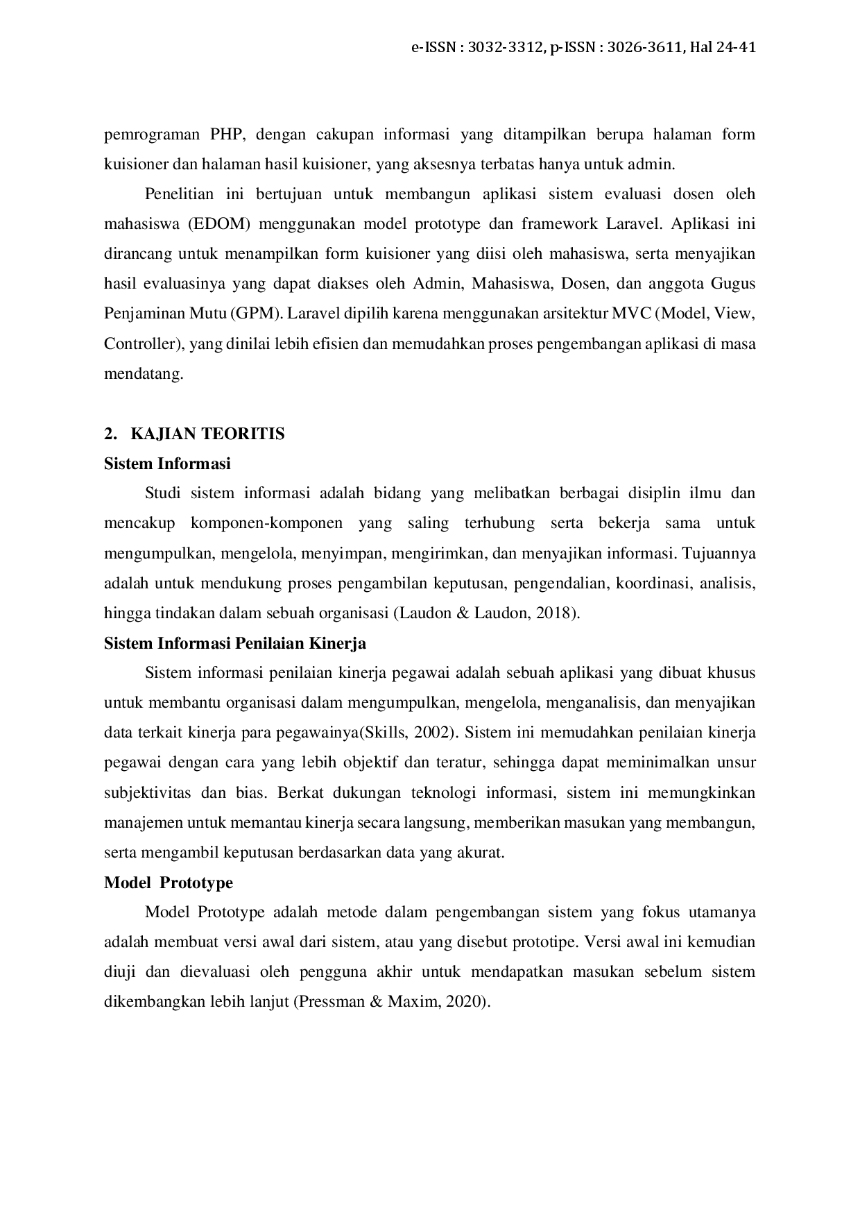 juris Sistem Evaluasi Dosen oleh Mahasiswa Berbasis Web dengan Pendekatan MODEL PROTOTYPE Studi Kasus di Fakultas Teknik Universitas Dr Soetomo