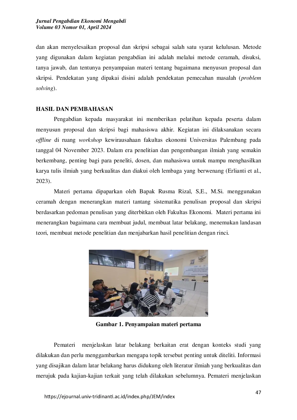 JURIS Pelatihan Penulisan Proposal dan Skripsi Bagi Mahasiswa Prodi Manajemen Fakultas Ekonomi Universitas Palembang