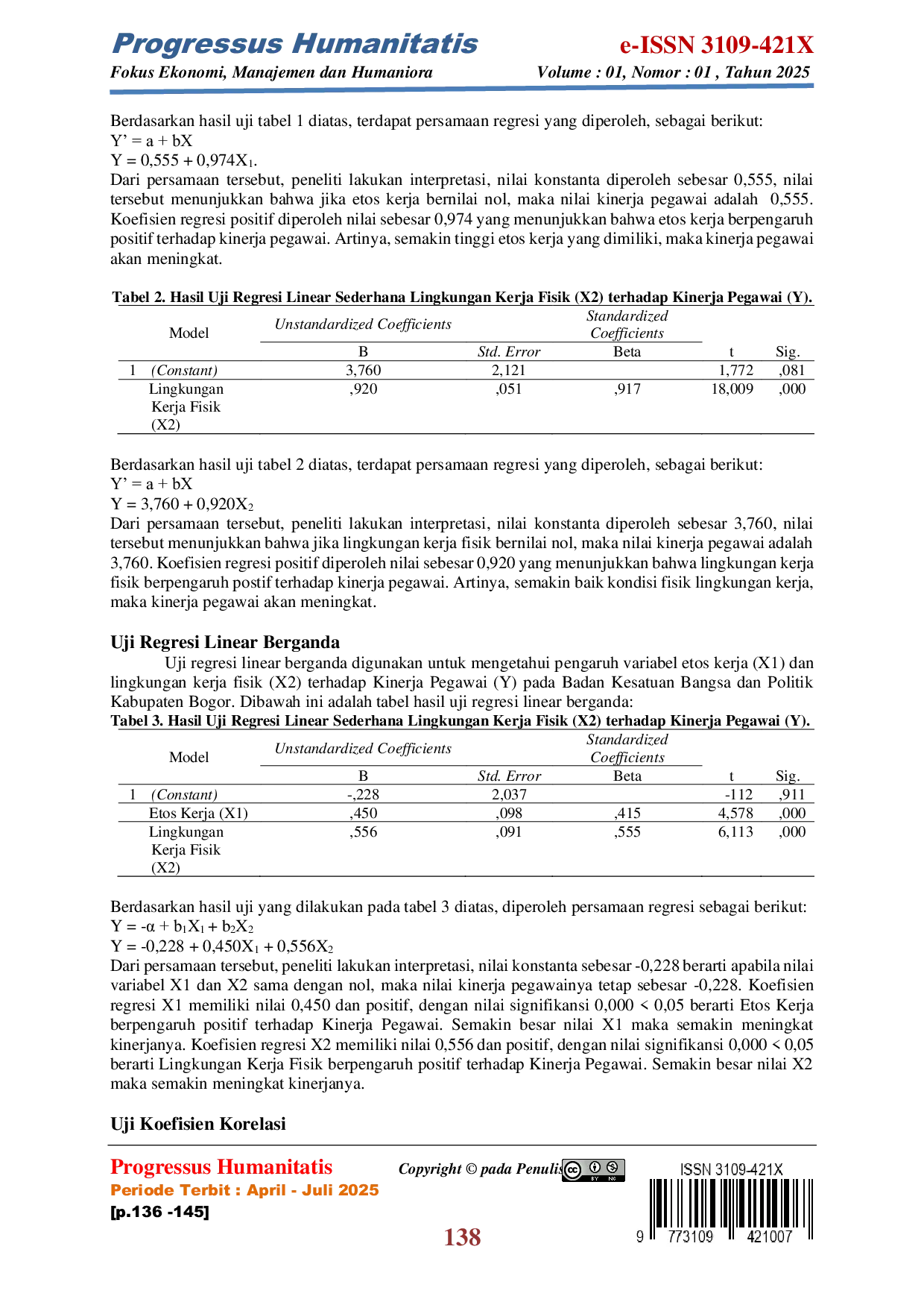 JURIS Pengaruh Etos Kerja dan Lingkungan Kerja Fisik terhadap Kinerja Pegawai pada Badan Kesatuan Bangsa dan Politik Kabupaten Bogor