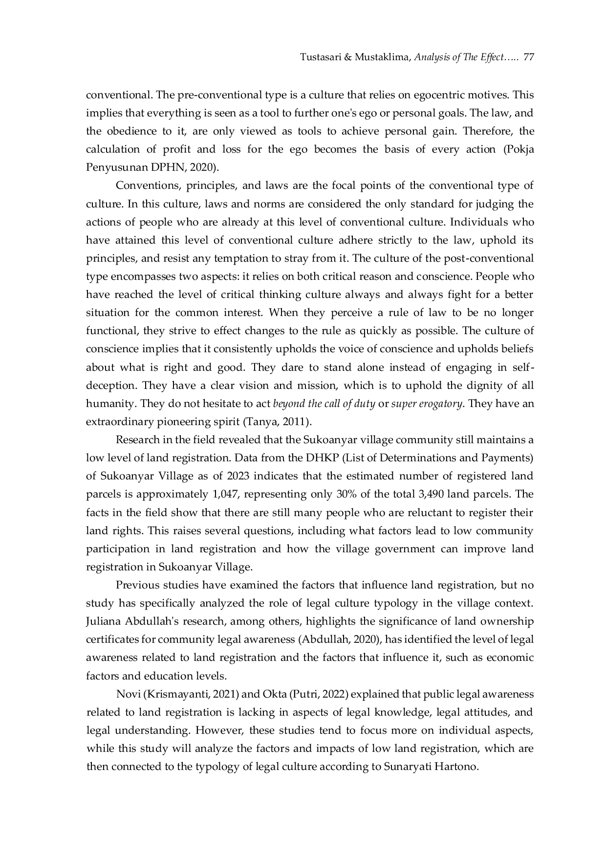 JURIS Analysis of The Effect of Insufficient Community Engagement in Land Registration Through The Lens of Sunaryati Hartono s Typology of Legal Culture