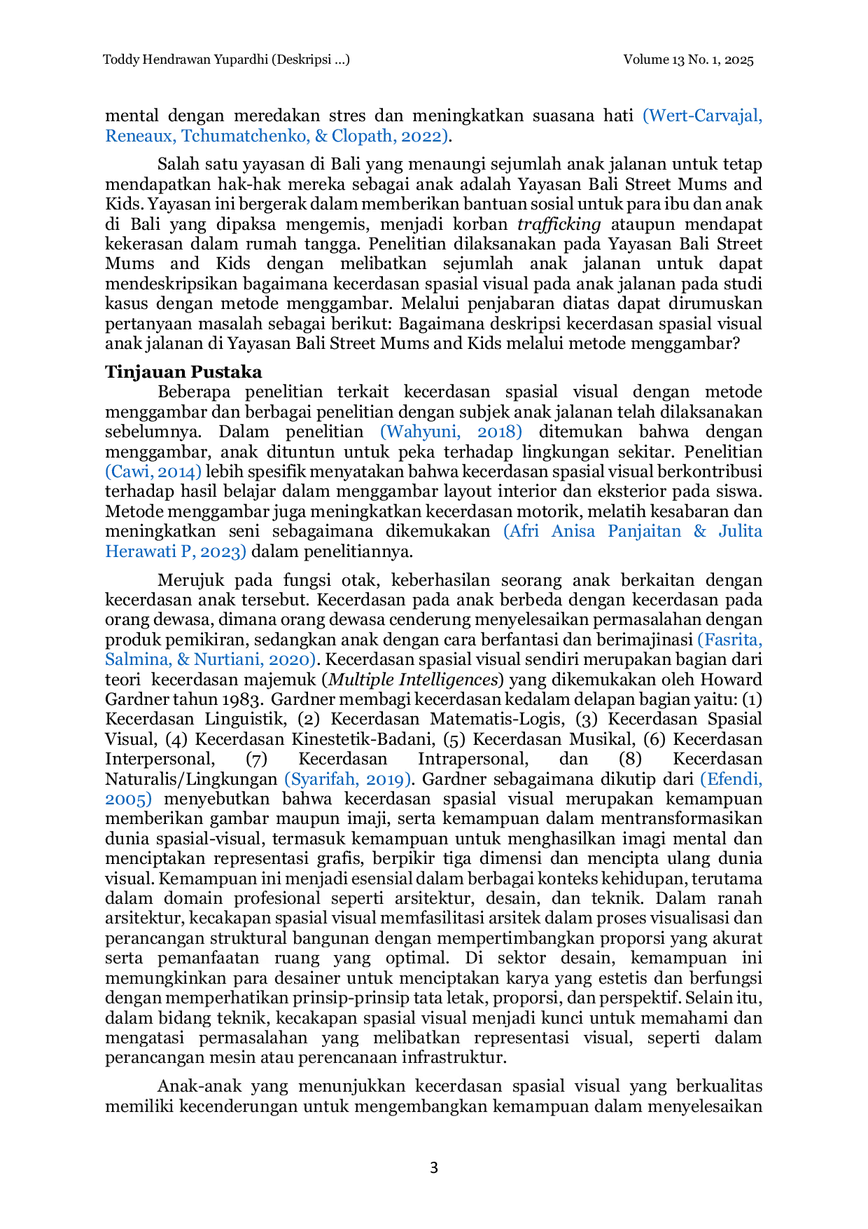 JURIS Deskripsi Kecerdasan Spasial Visual pada Anak Jalanan Melalui Metode Menggambar