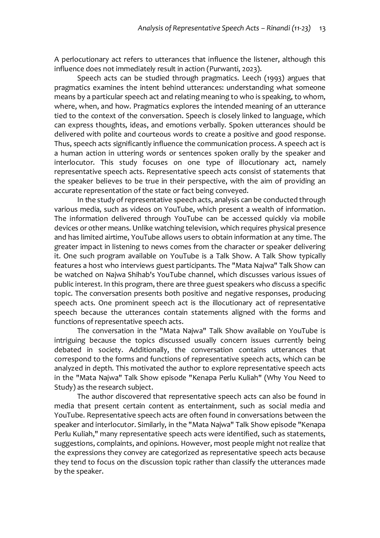 JURIS Analysis of Representative Speech Acts in Mata Najwa s Talk Show in The Episode Why You Need to Study